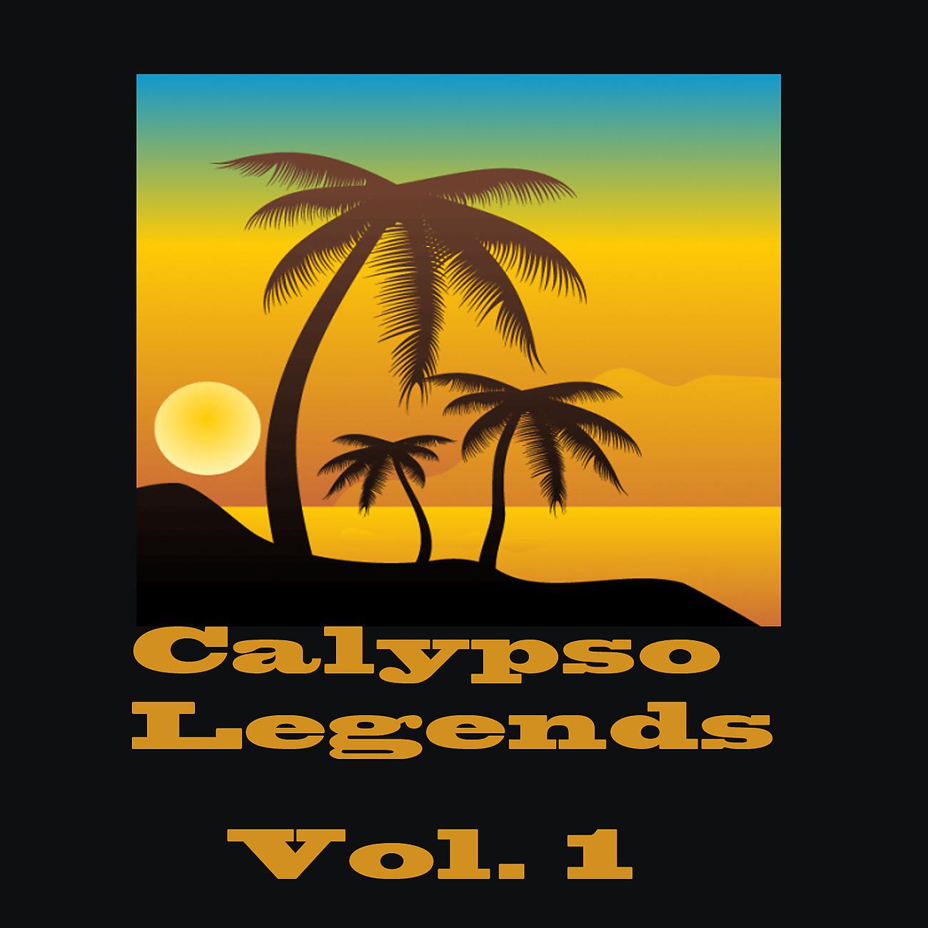 Постер альбома Calypso Legends Vol. 1