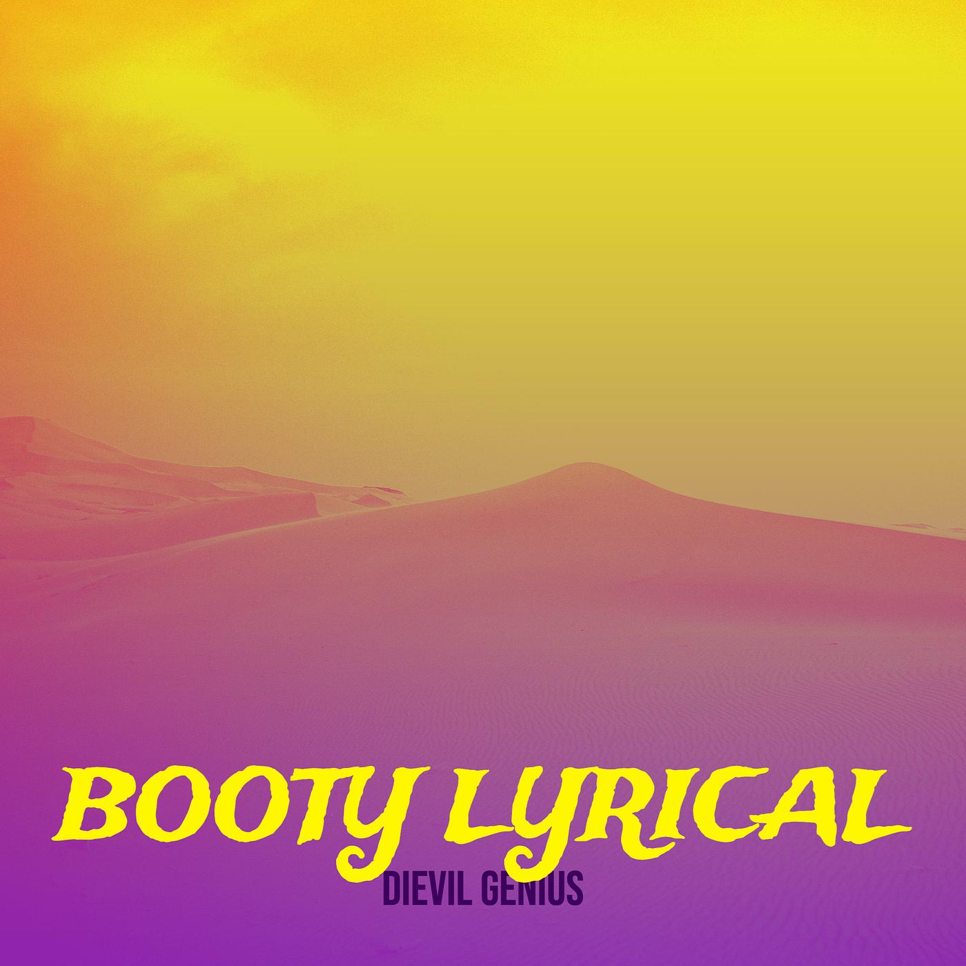 Постер альбома Booty Lyrical