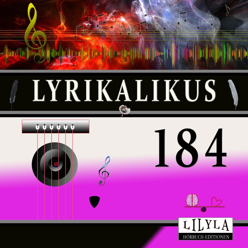Постер альбома Lyrikalikus 184