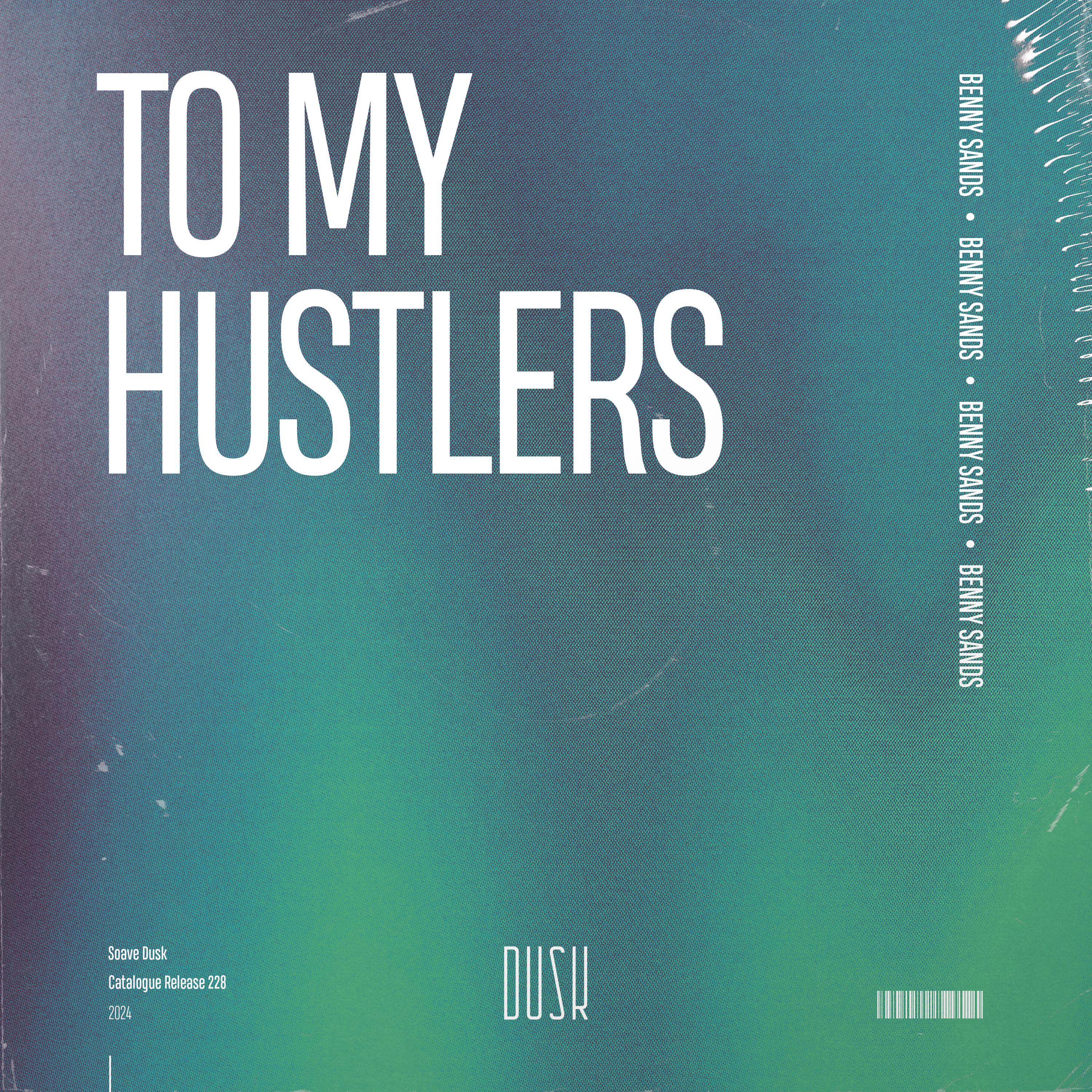 Постер альбома To My Hustlers