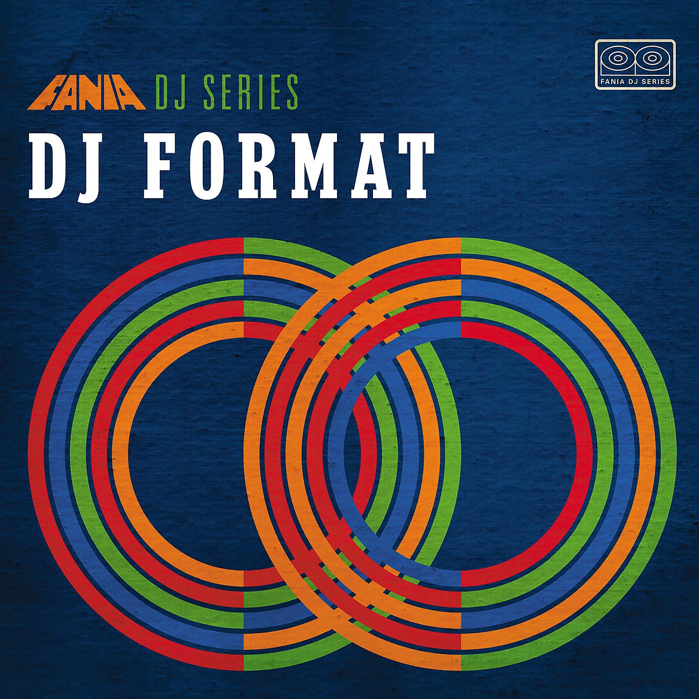 Постер альбома Fania DJ Series: DJ Format