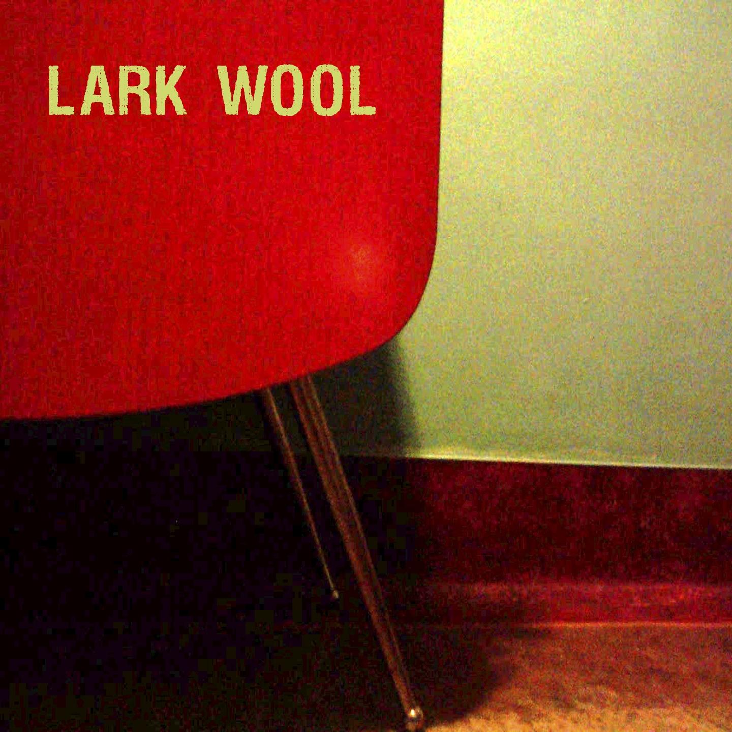 Постер альбома Lark Wool
