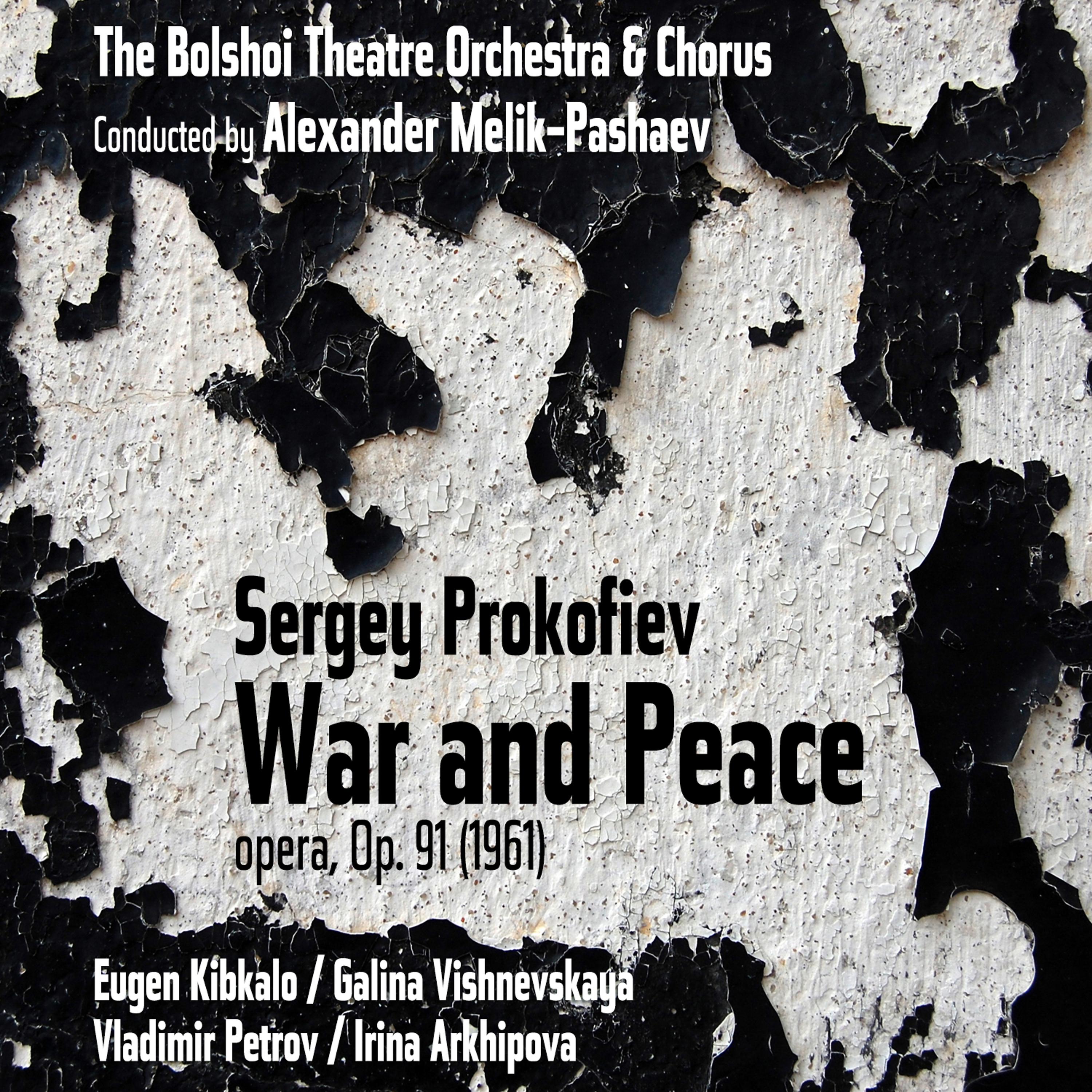 Постер альбома Sergey Prokofiev: War and Peace, Op. 91 [1961]