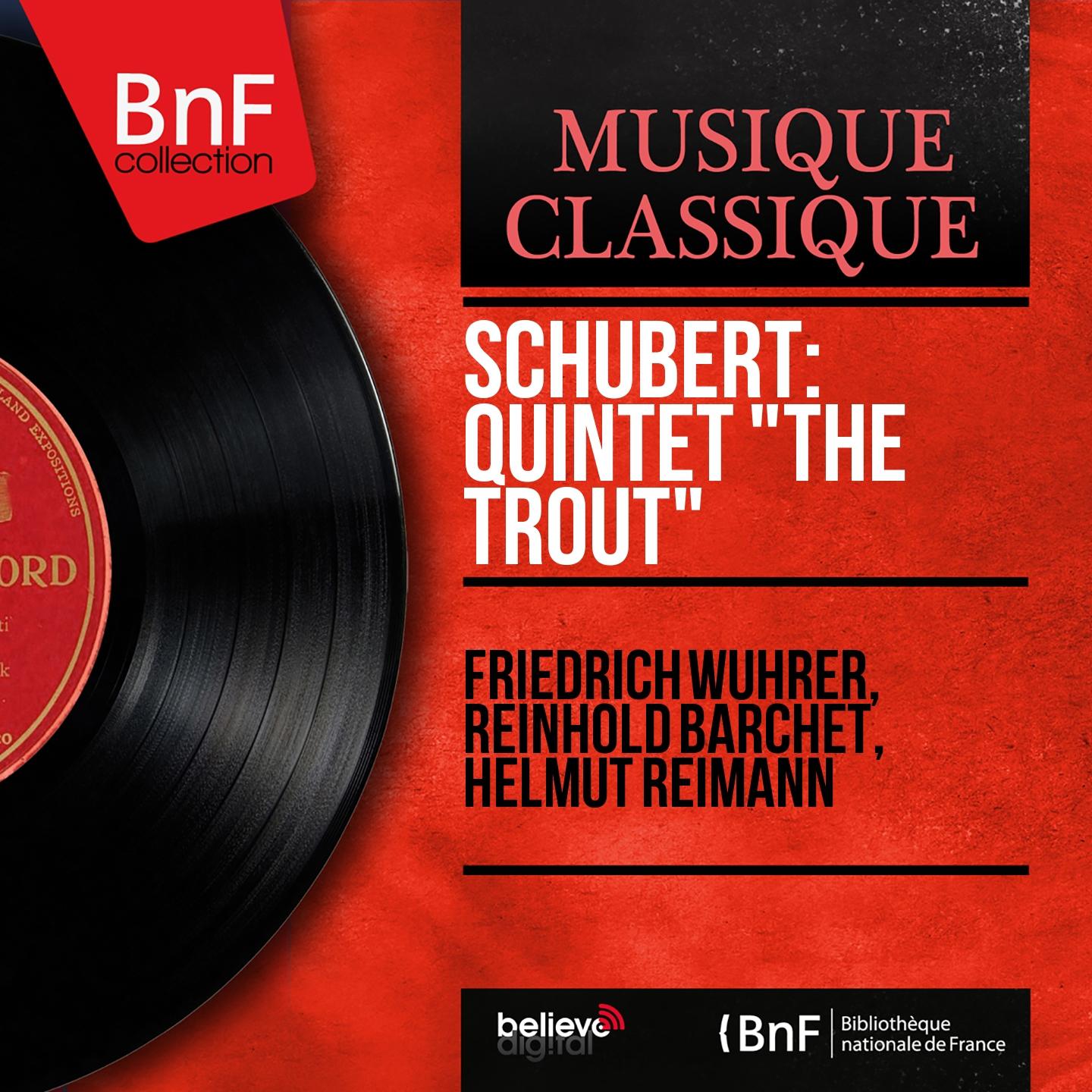 Постер альбома Schubert: Quintet "The Trout" (Mono Version)