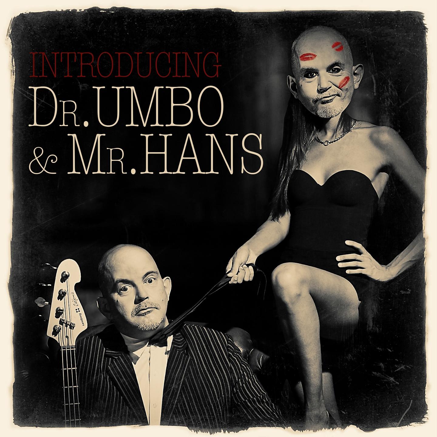 Постер альбома Dr. Umbo & Mr. Hans