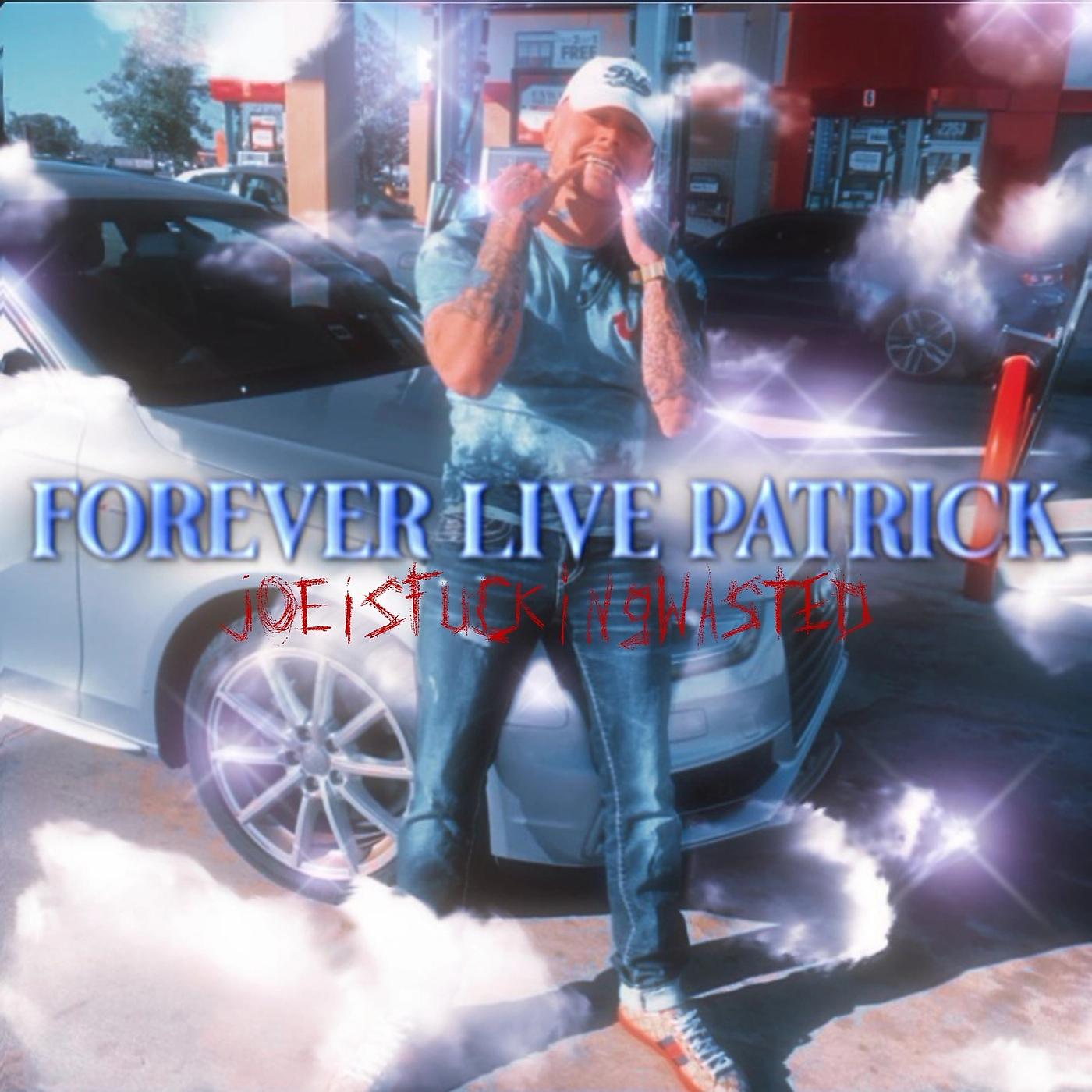 Постер альбома Forever Live Patrick