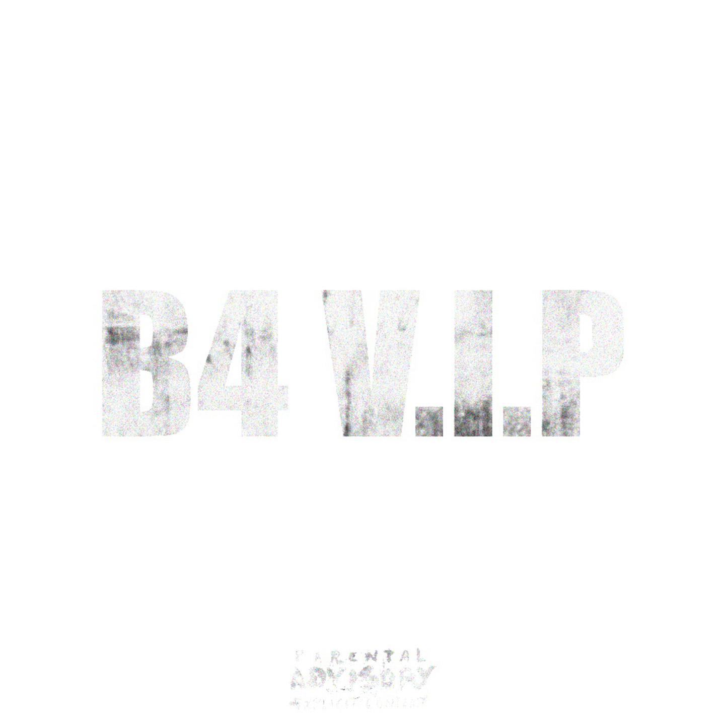 Постер альбома B4 V.I.P.