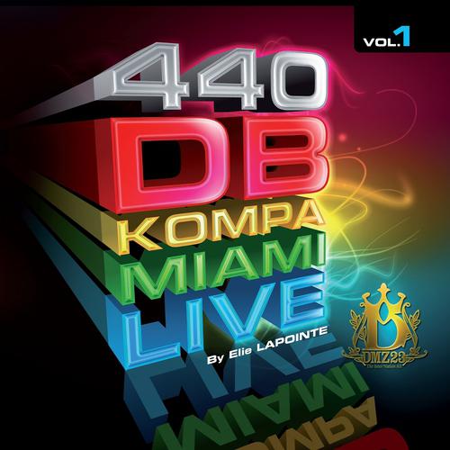 Постер альбома 440 DB Kompa Miami Live