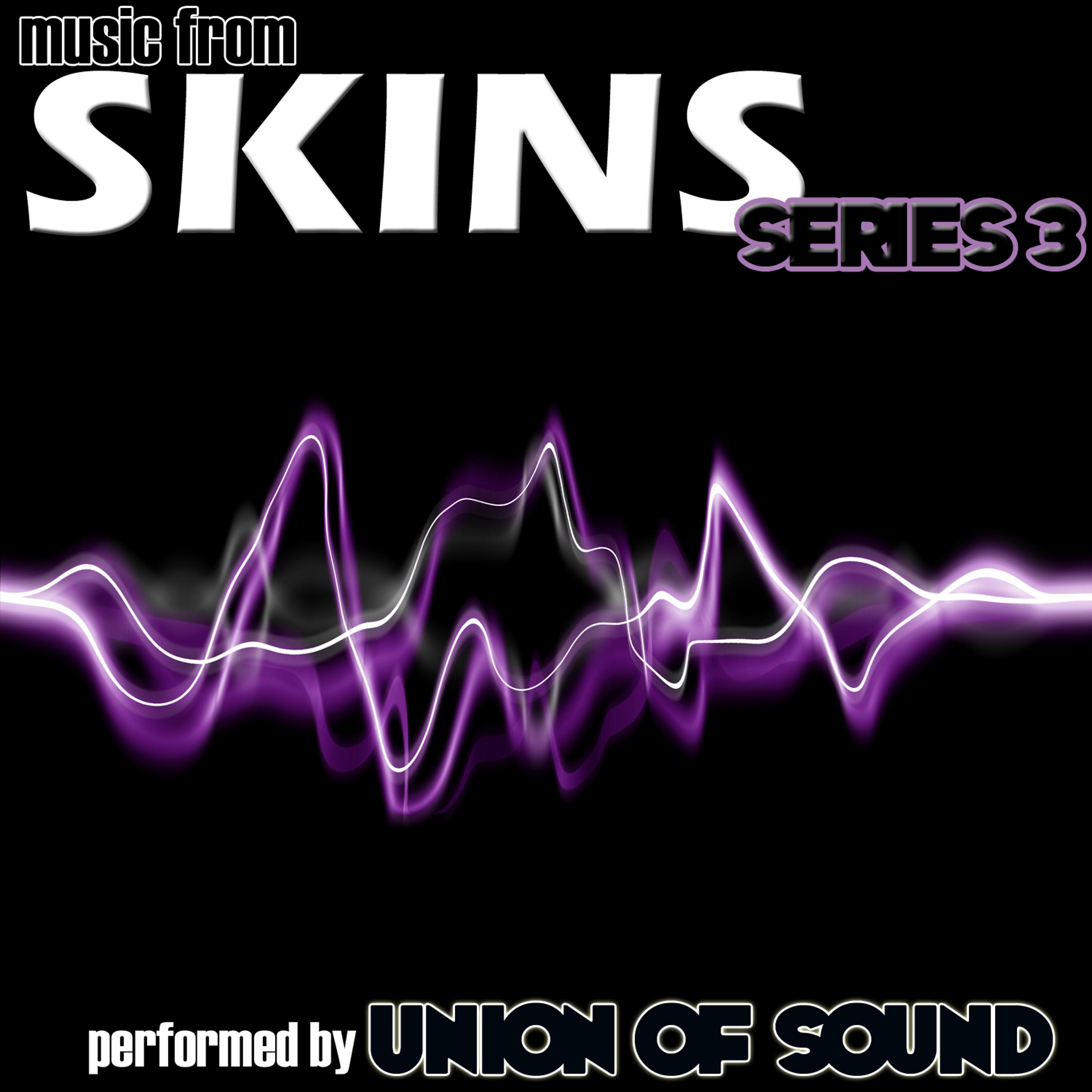 Постер альбома Music From Skins Series 3