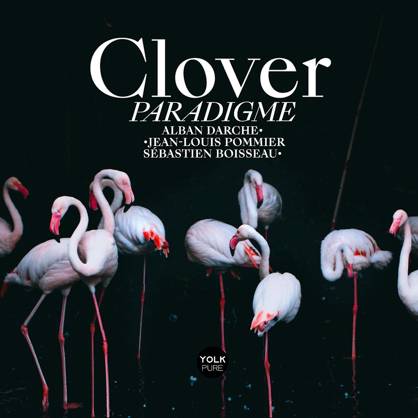 Постер альбома Clover - Paradigme