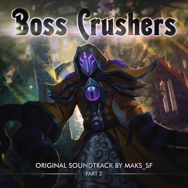 Постер альбома Boss Crushers OST (Part 2)