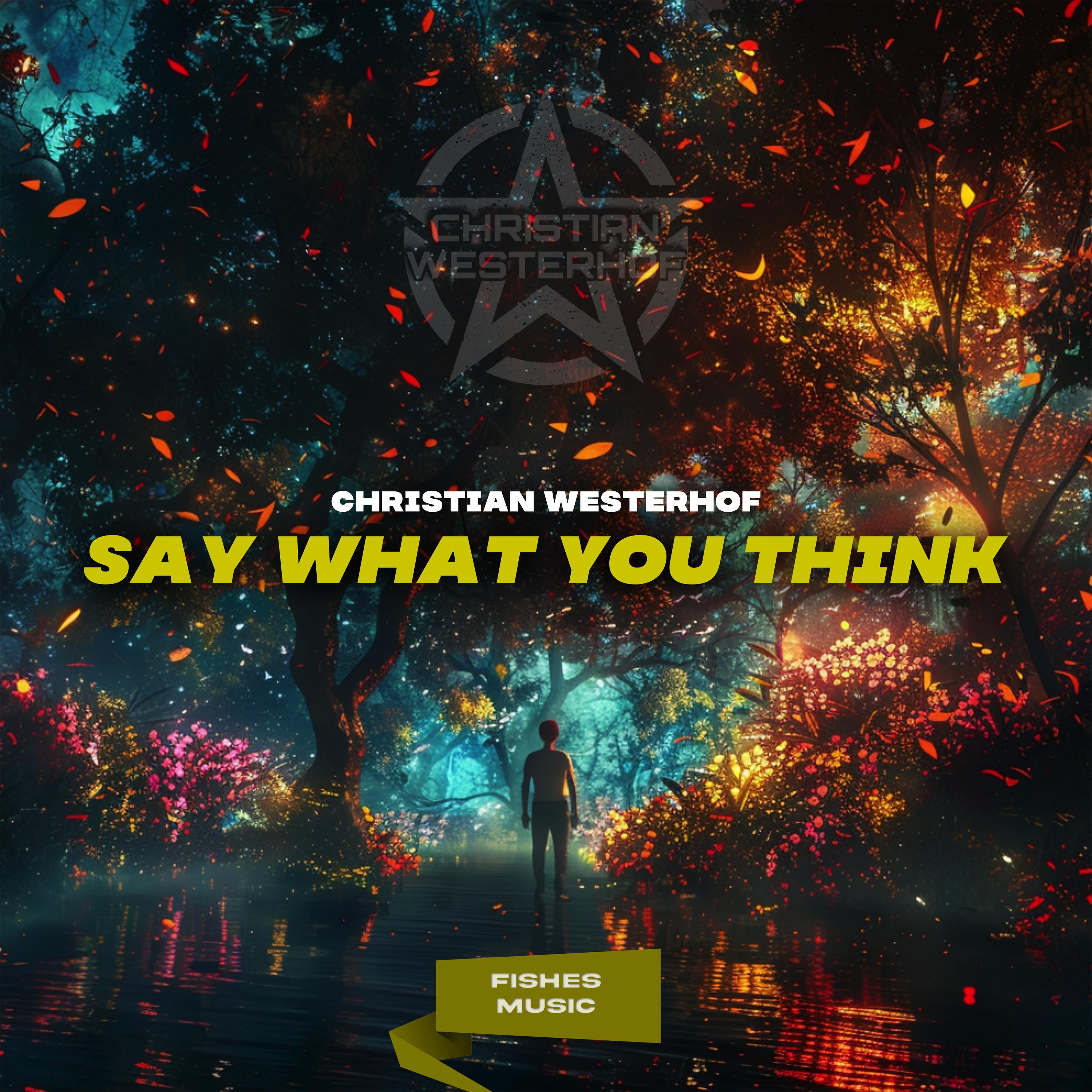 Постер альбома Say What You Think