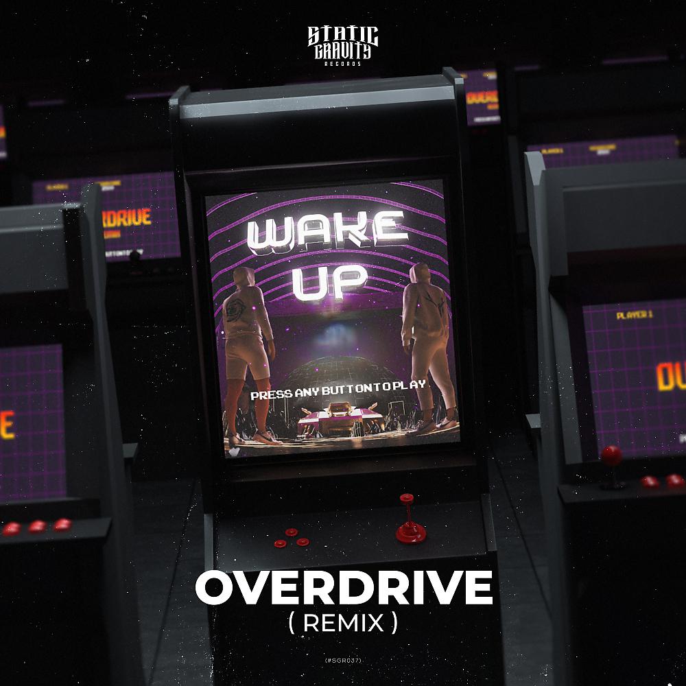 Постер альбома Wake Up (Overdrive Remix)
