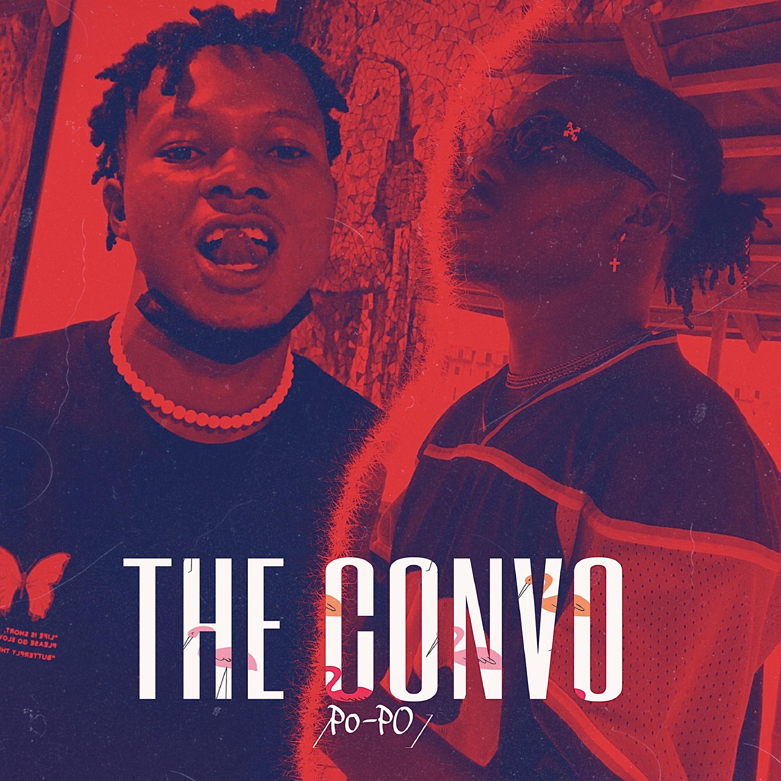 Постер альбома The Convo (Po-Po)