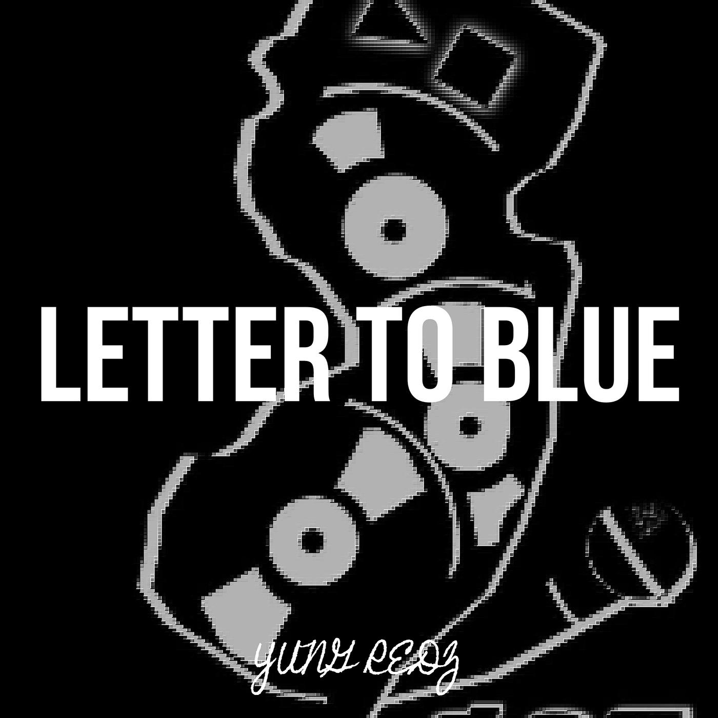 Постер альбома Letter to Blue