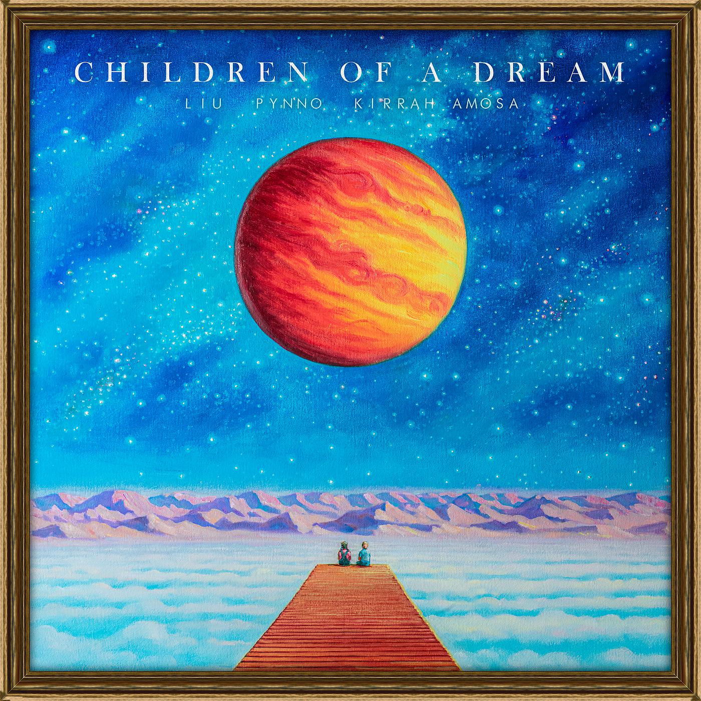 Постер альбома Children Of A Dream
