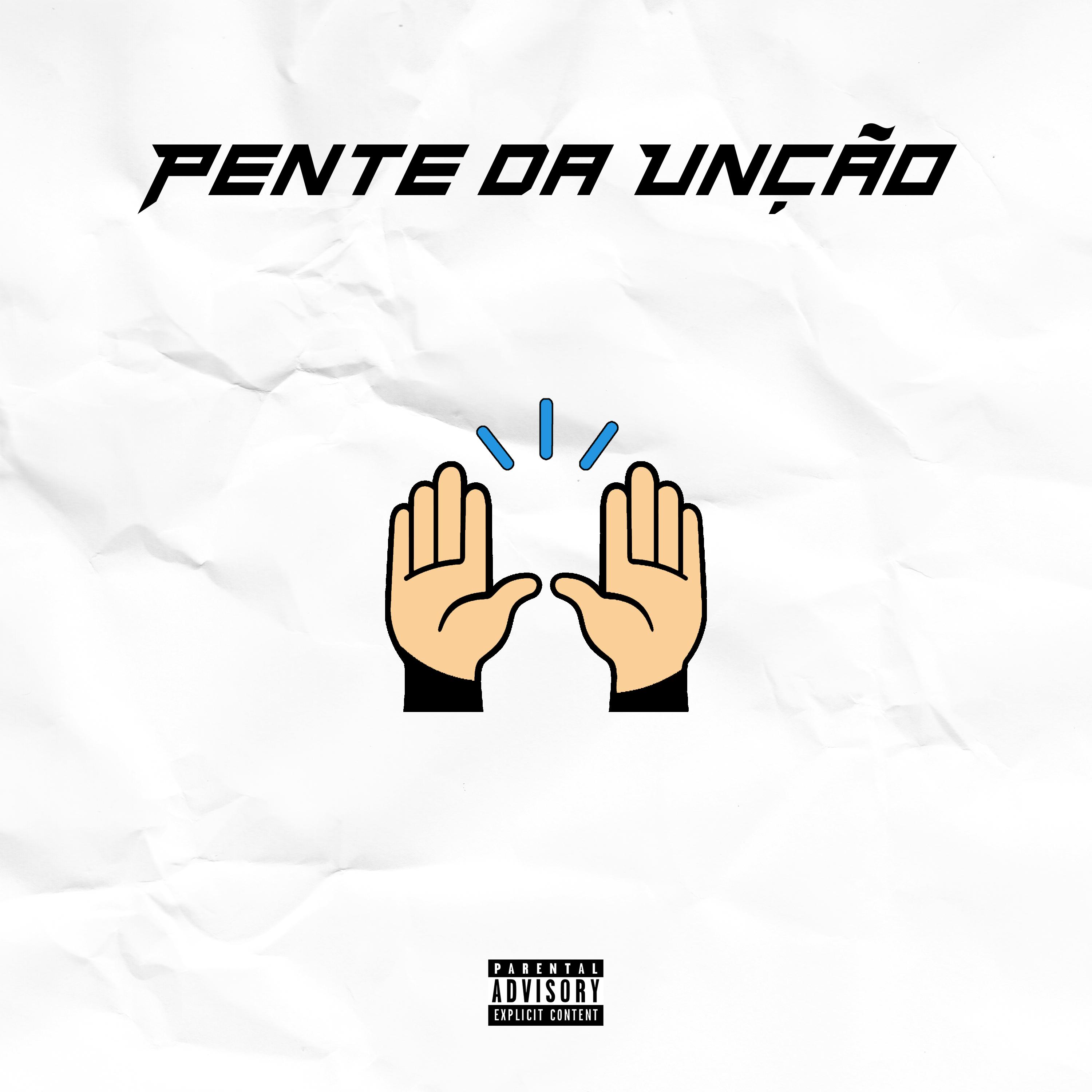 Постер альбома Pente da Unção