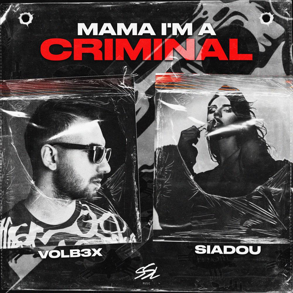 Постер альбома Mama I'm A Criminal