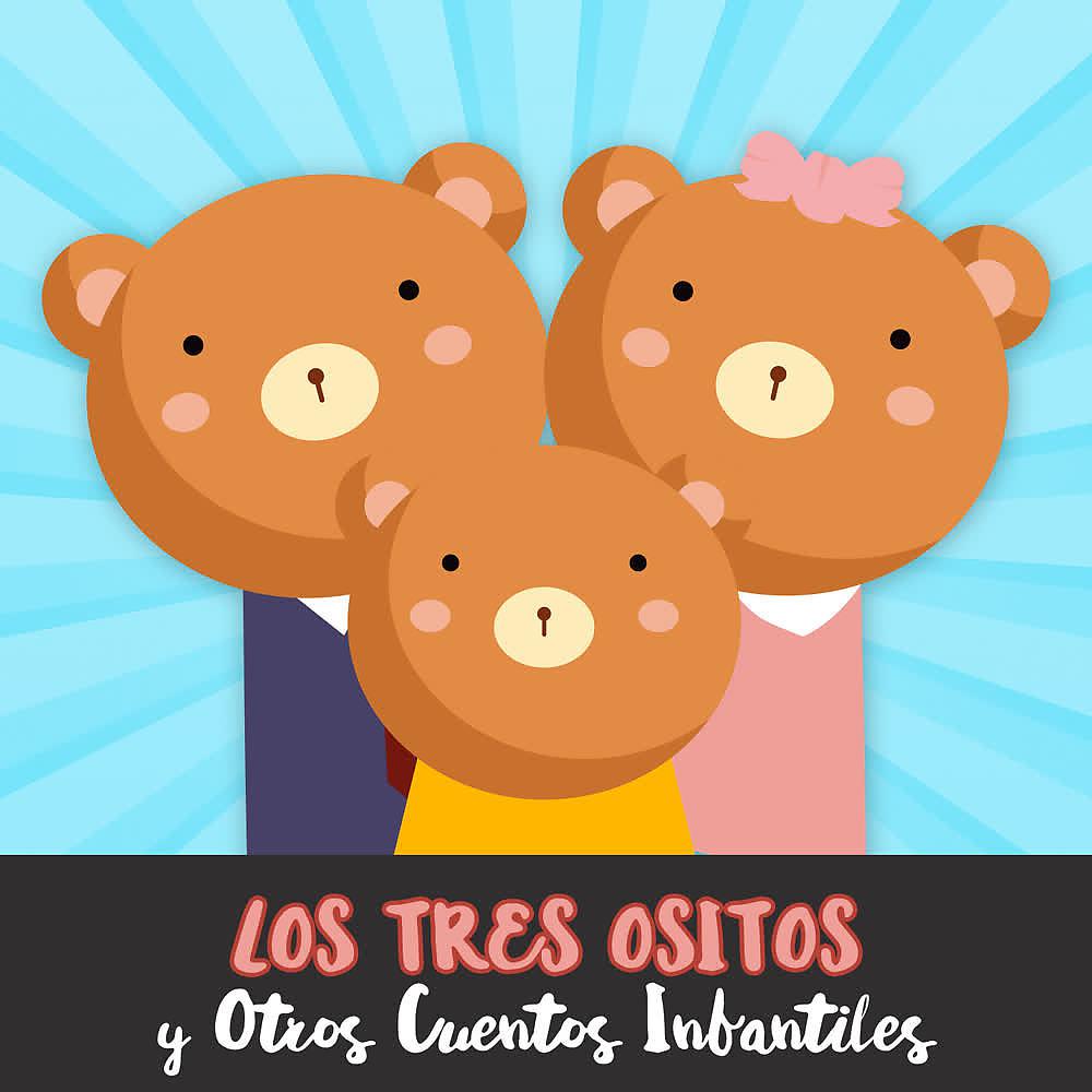Постер альбома Los Tres Ositos y Otros Cuentos Infantiles
