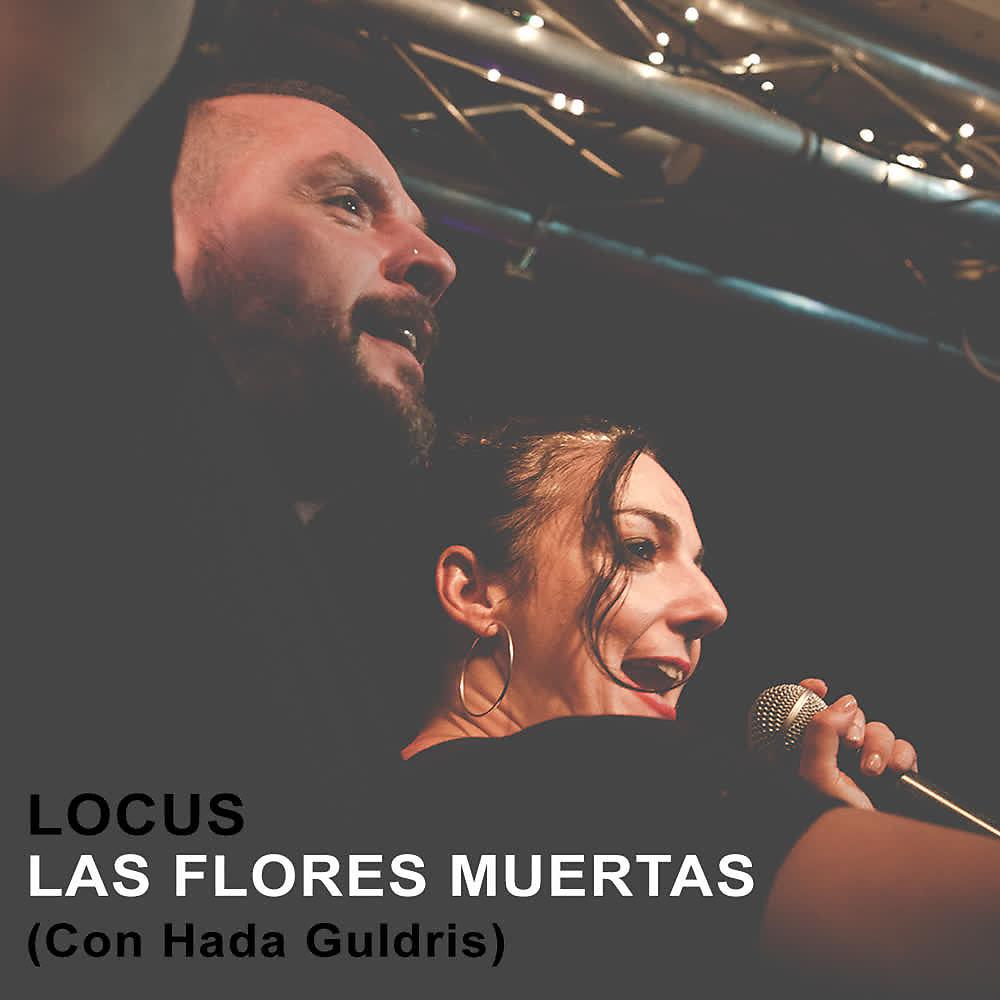Постер альбома Las Flores Muertas