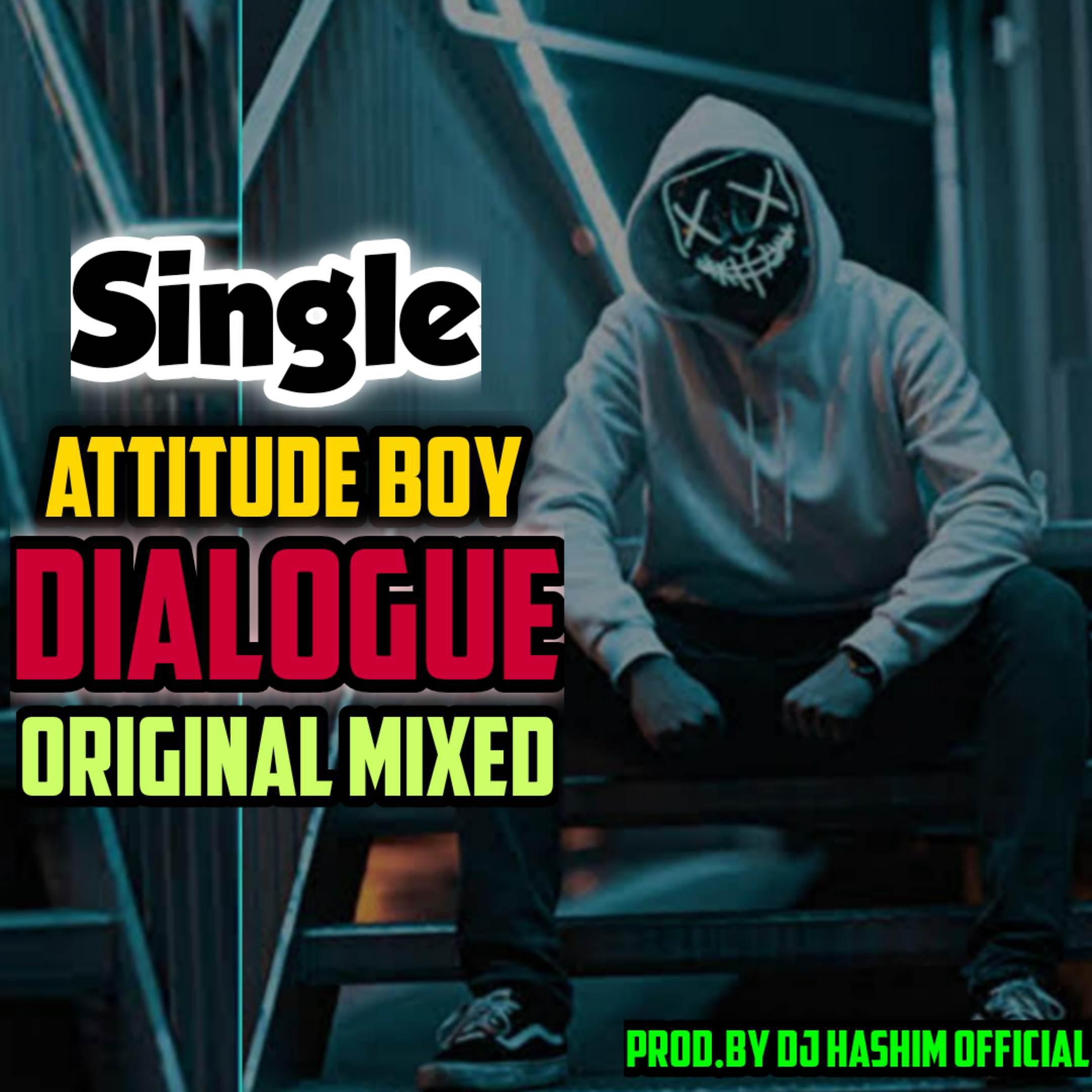 Постер альбома Attitude Boy Dialogue Trance (Original Mixed)
