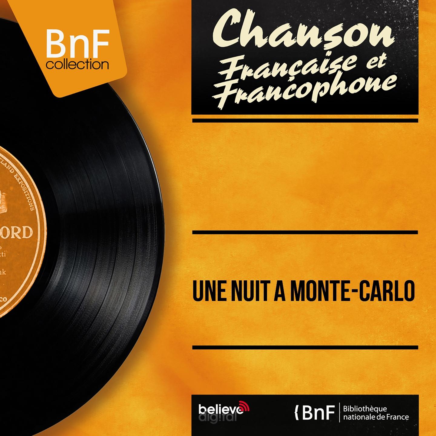 Постер альбома Une nuit à monte-carlo (Mono version)