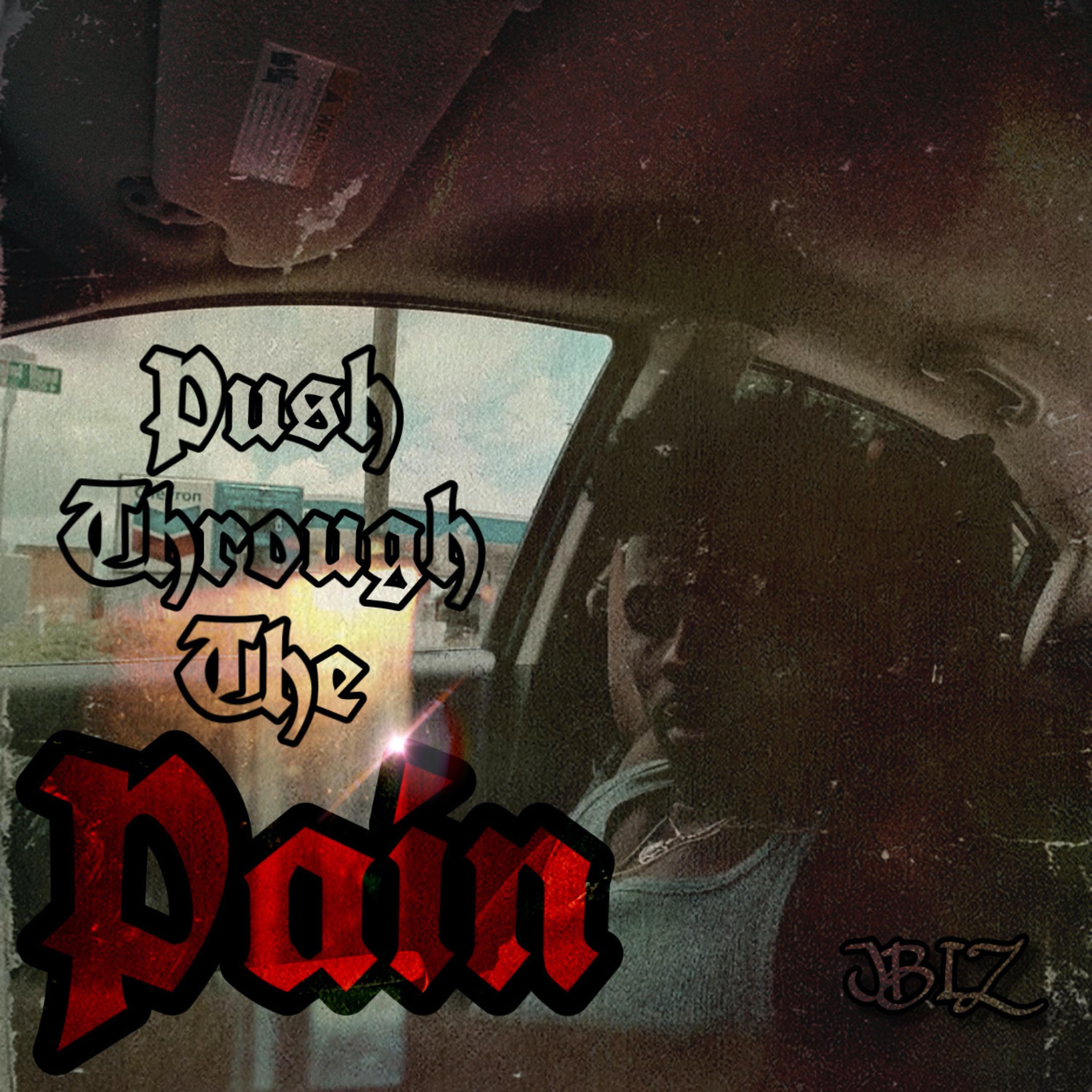 Постер альбома Push Through the Pain
