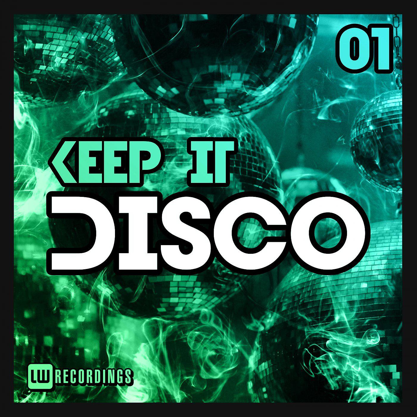 Постер альбома Keep It Disco, Vol. 01