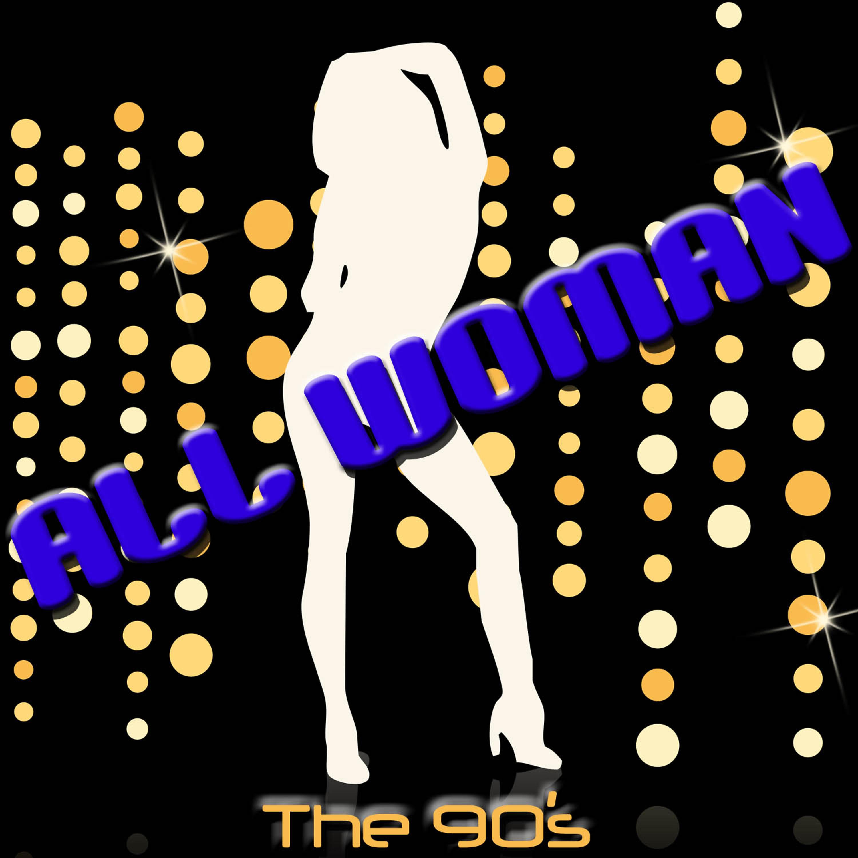 Постер альбома All Woman - The 90's