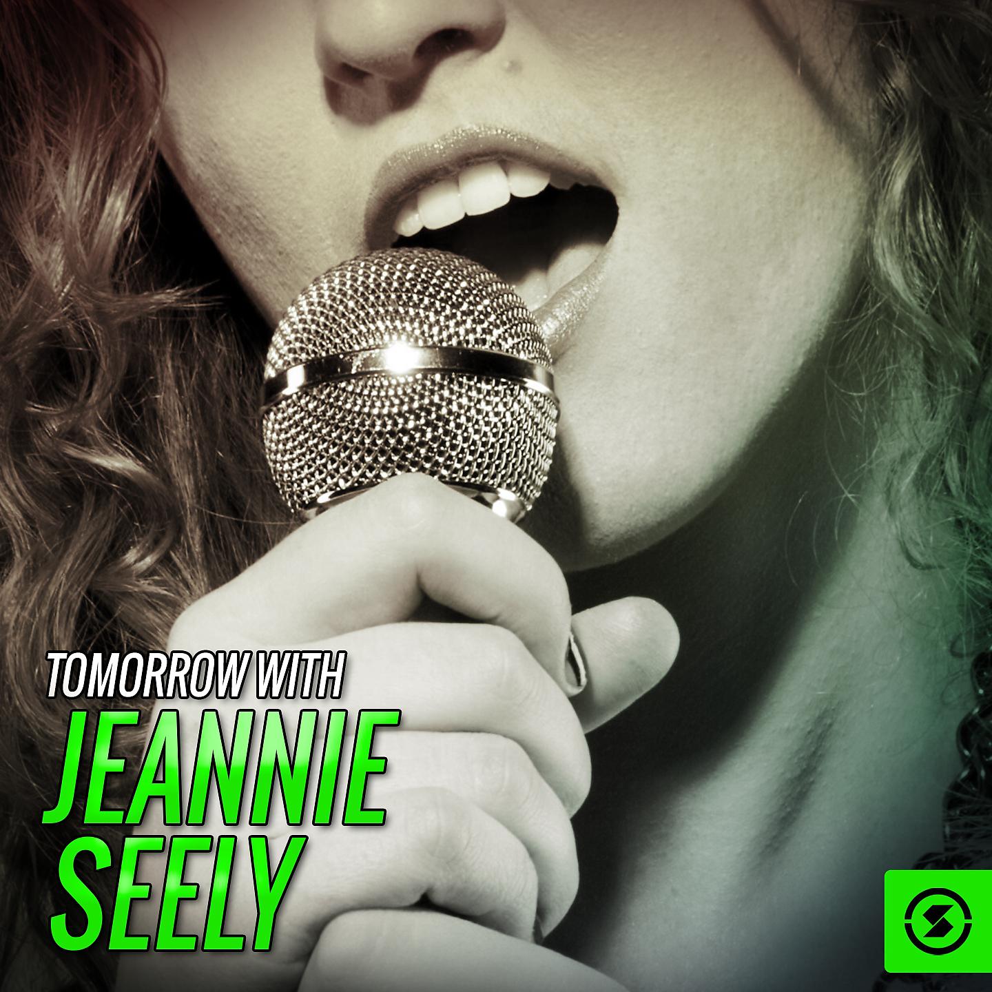 Постер альбома Tomorrow with Jeannie Seely