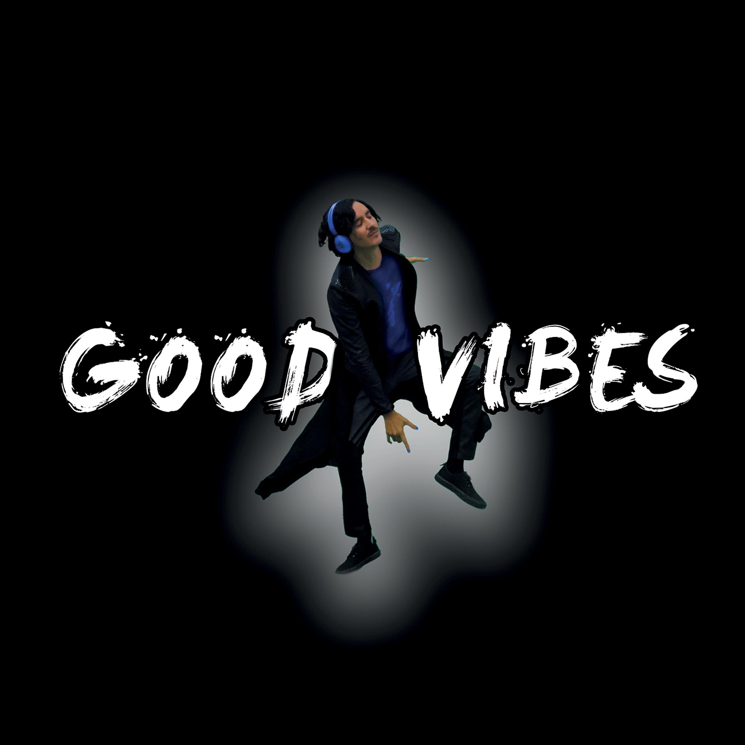 Постер альбома Good Vibes