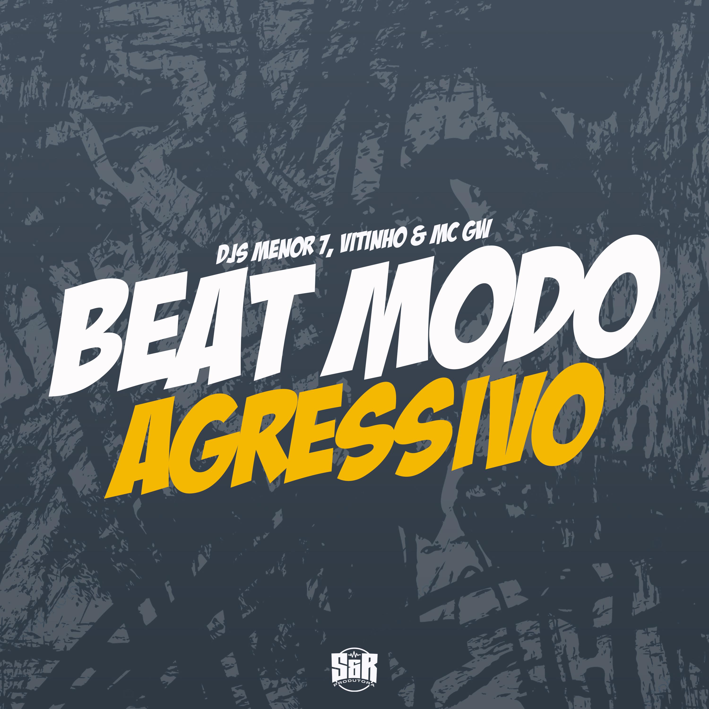 Постер альбома Beat Modo Agressivo