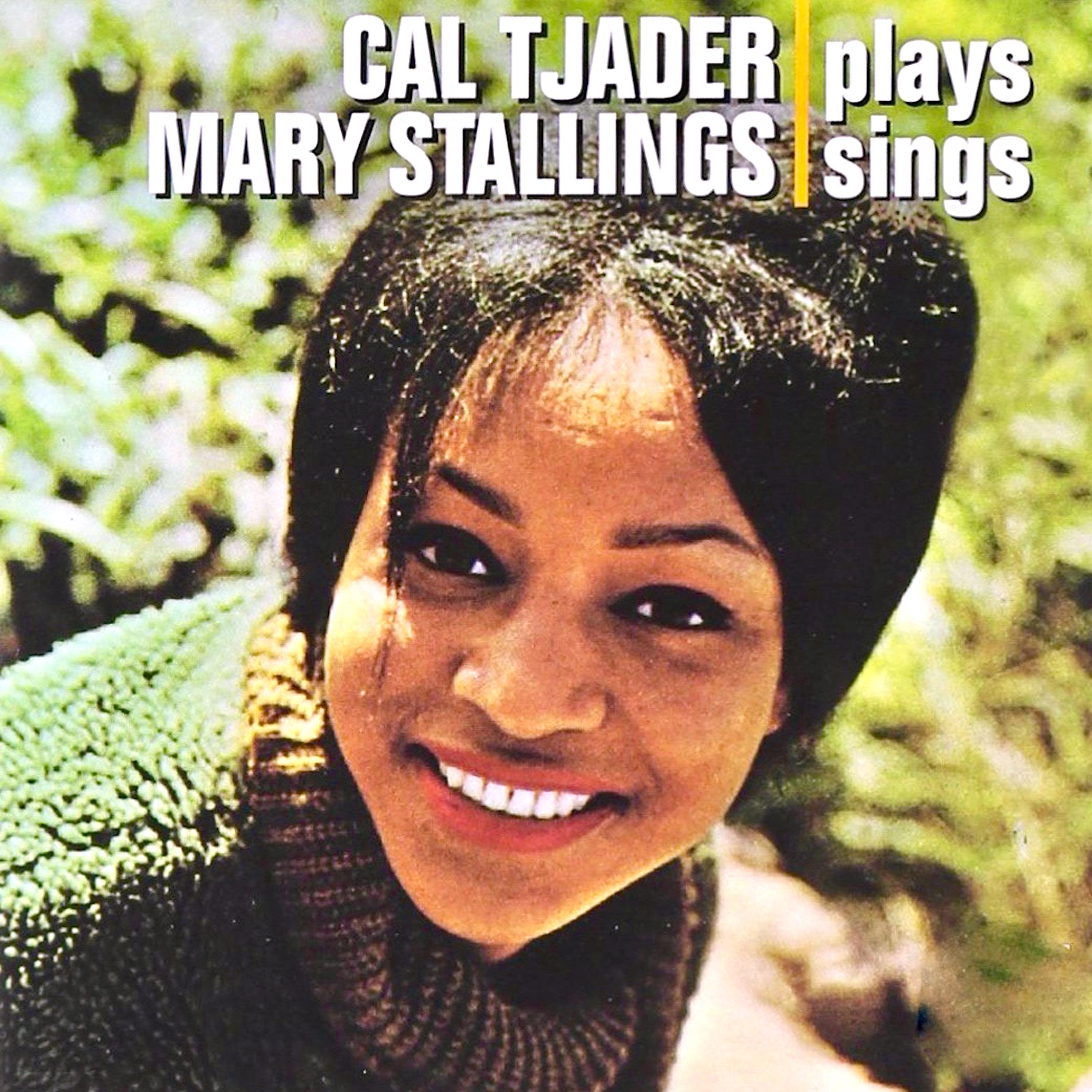 Постер альбома Cal Tjader Plays / Mary Stallings Sings