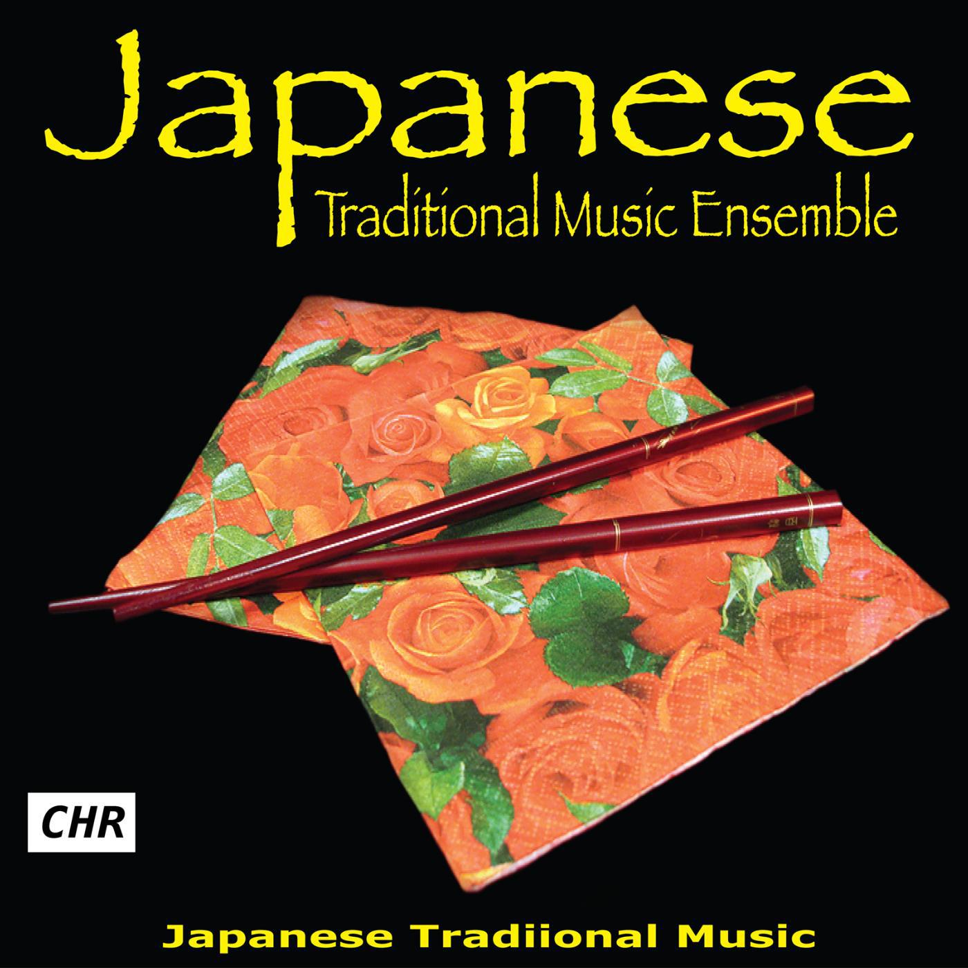 Постер альбома Japanese Traditional Music Ensemble
