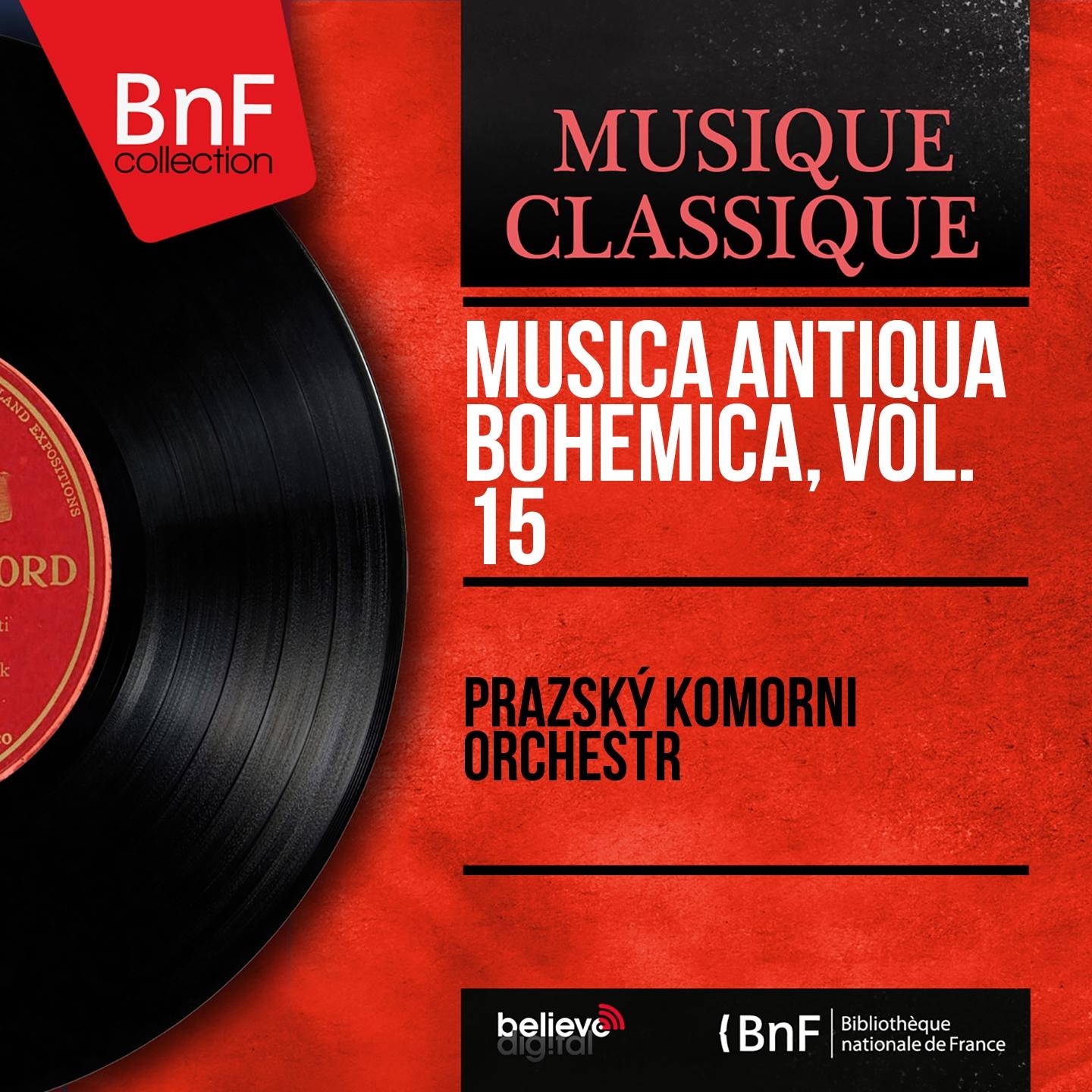 Постер альбома Musica antiqua bohemica, vol. 15 (Mono Version)