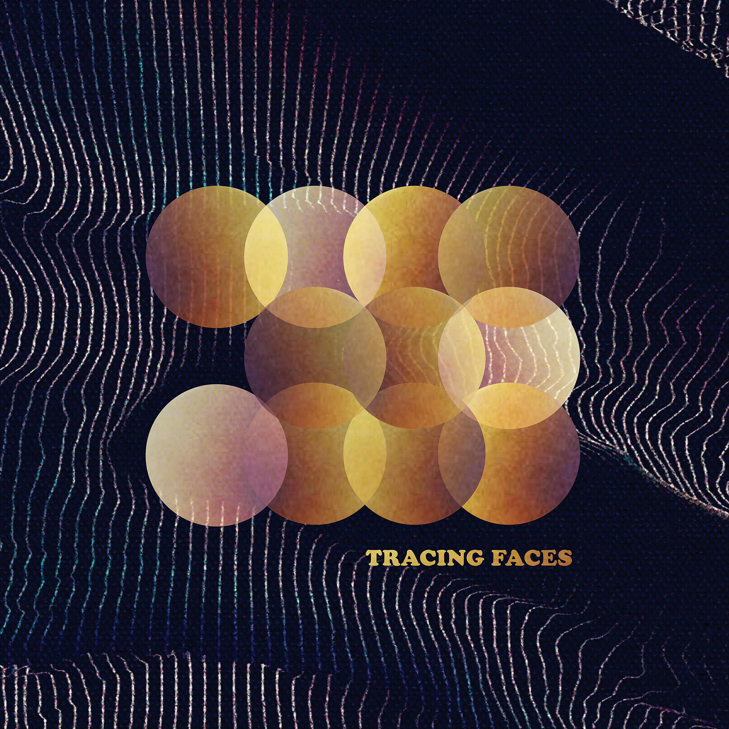 Постер альбома Tracing Faces