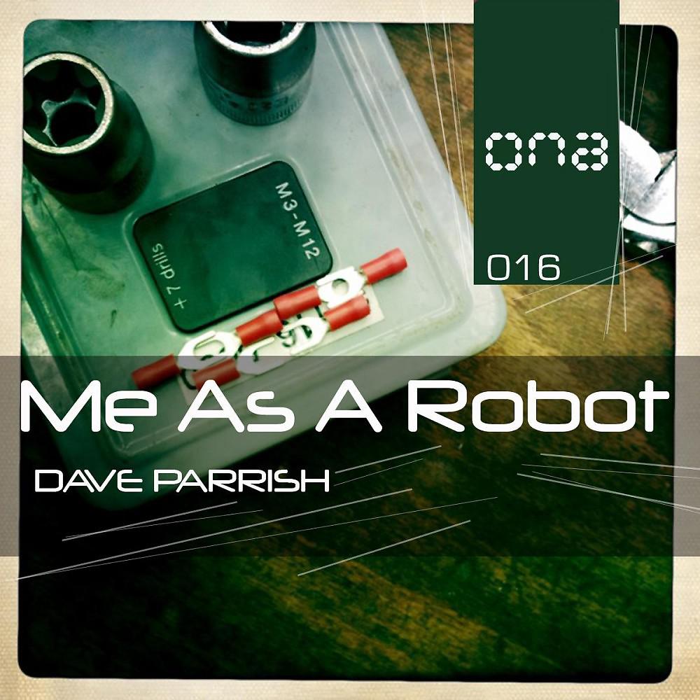 Постер альбома Me as a Robot