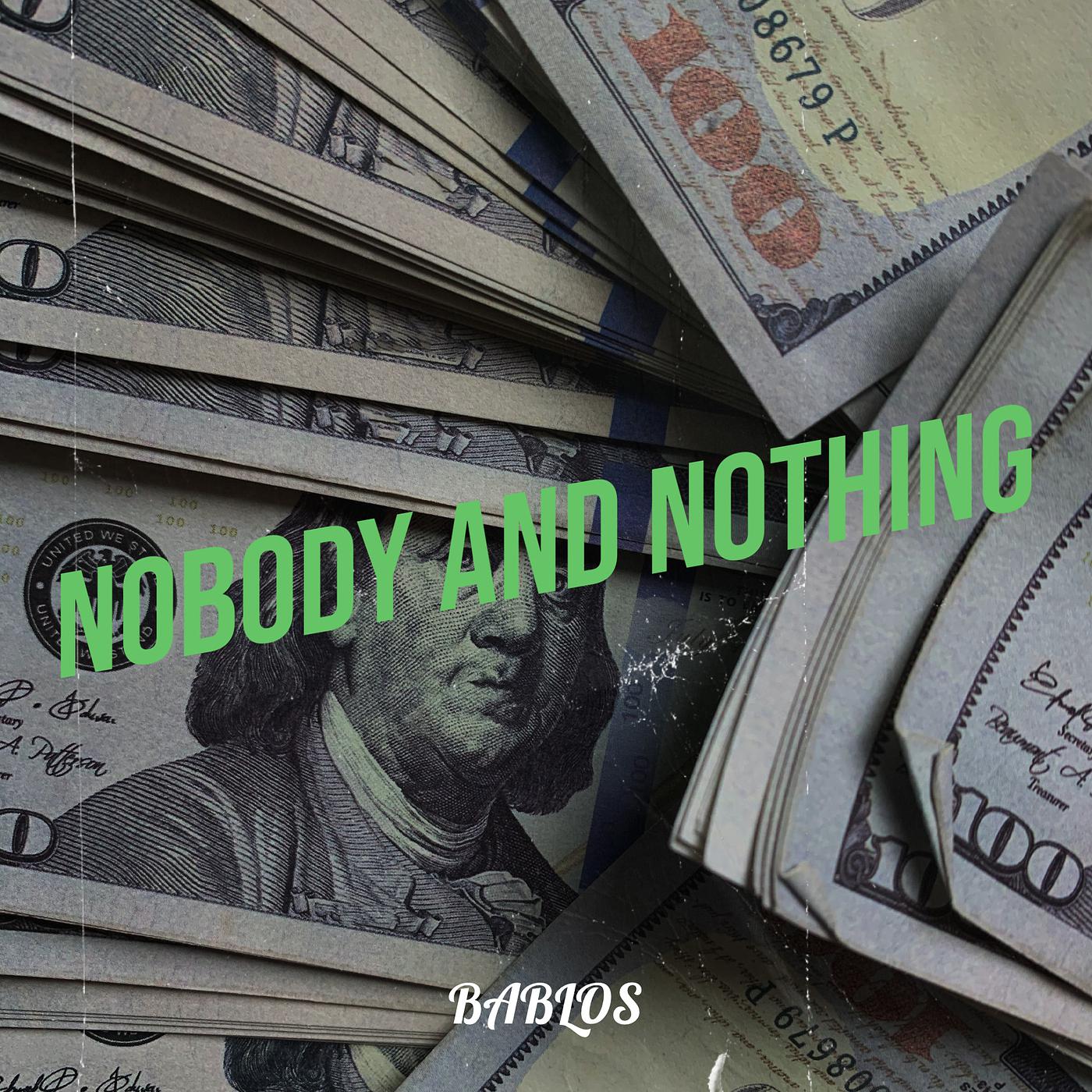 Постер альбома Nobody and Nothing