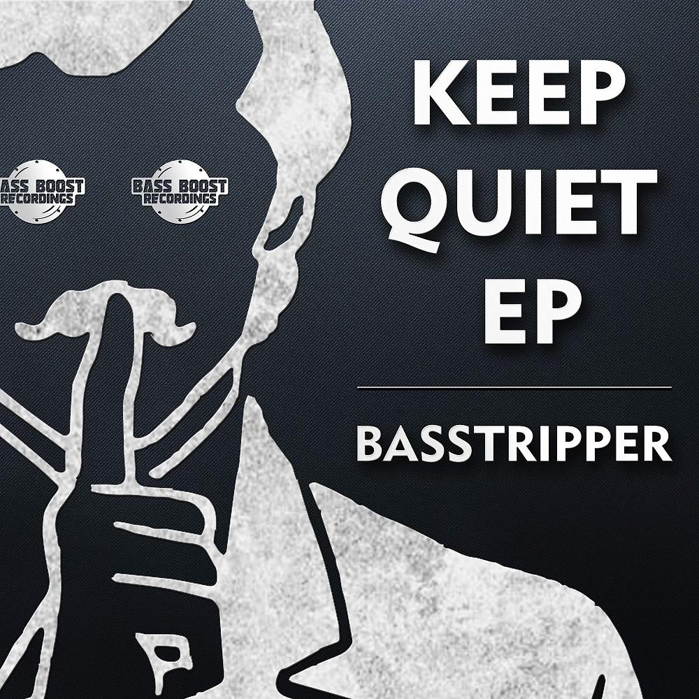 Постер альбома Keep Quiet - EP