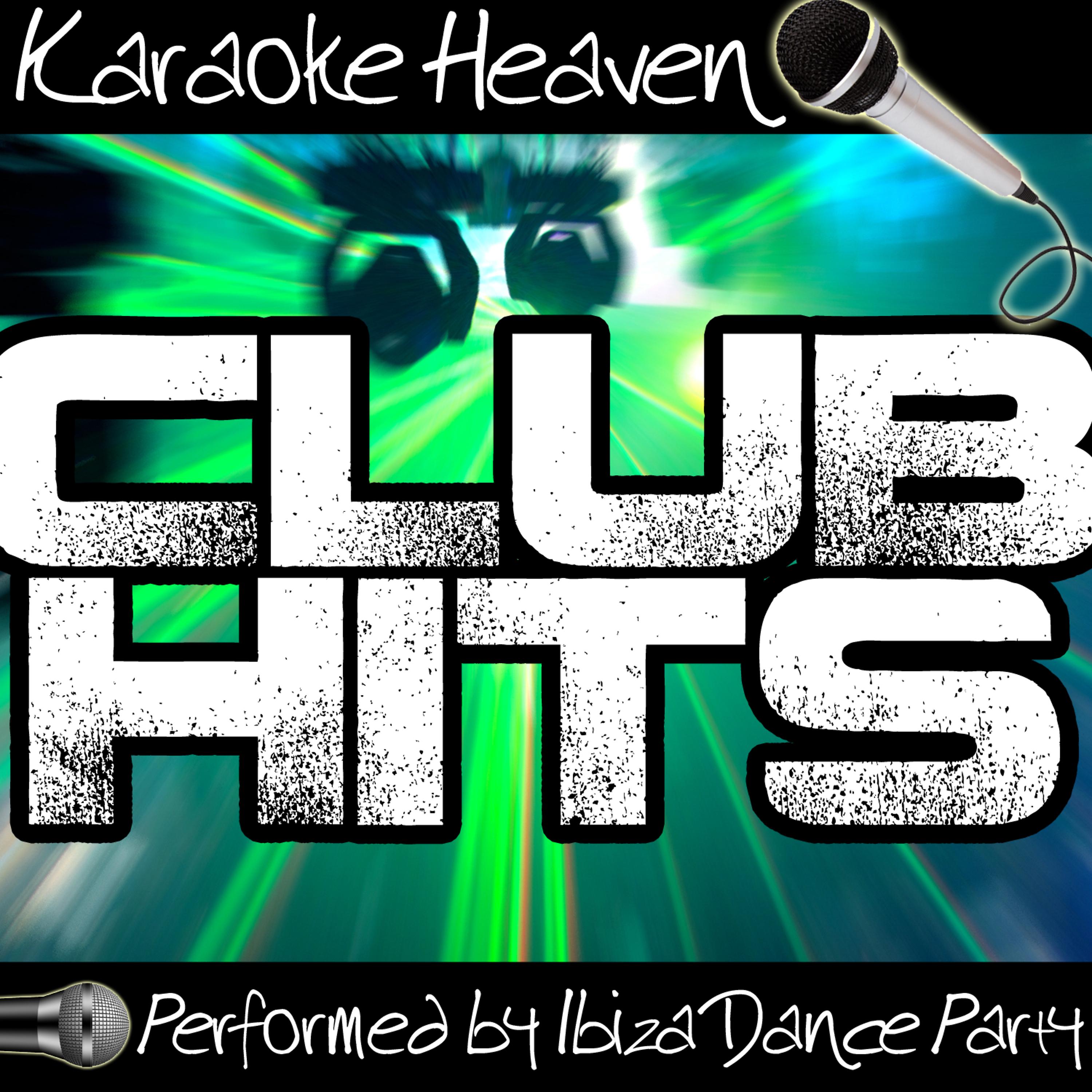 Постер альбома Karaoke Heaven: Club Hits