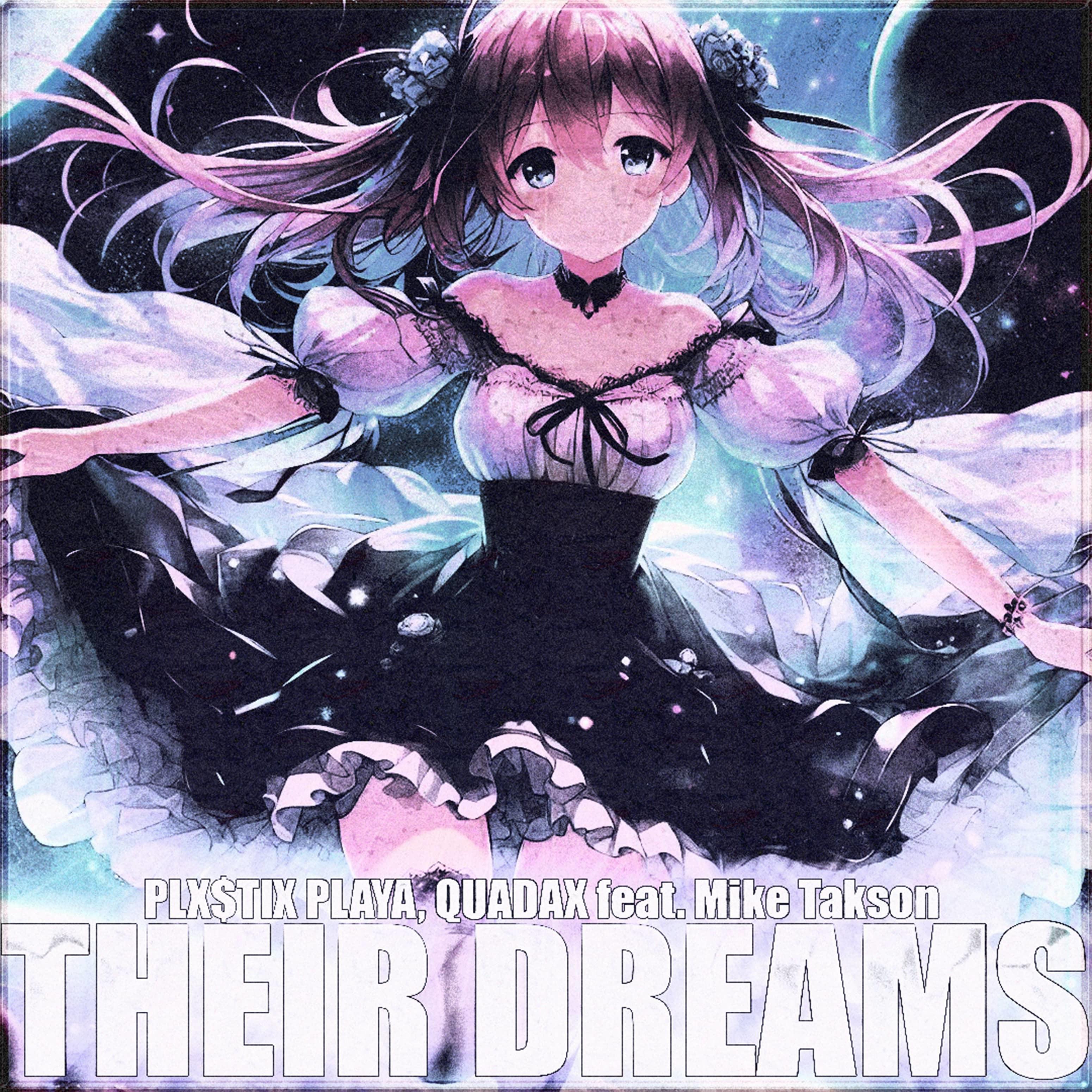 Постер альбома Their Dreams (feat. Quadax, Mike Takson)