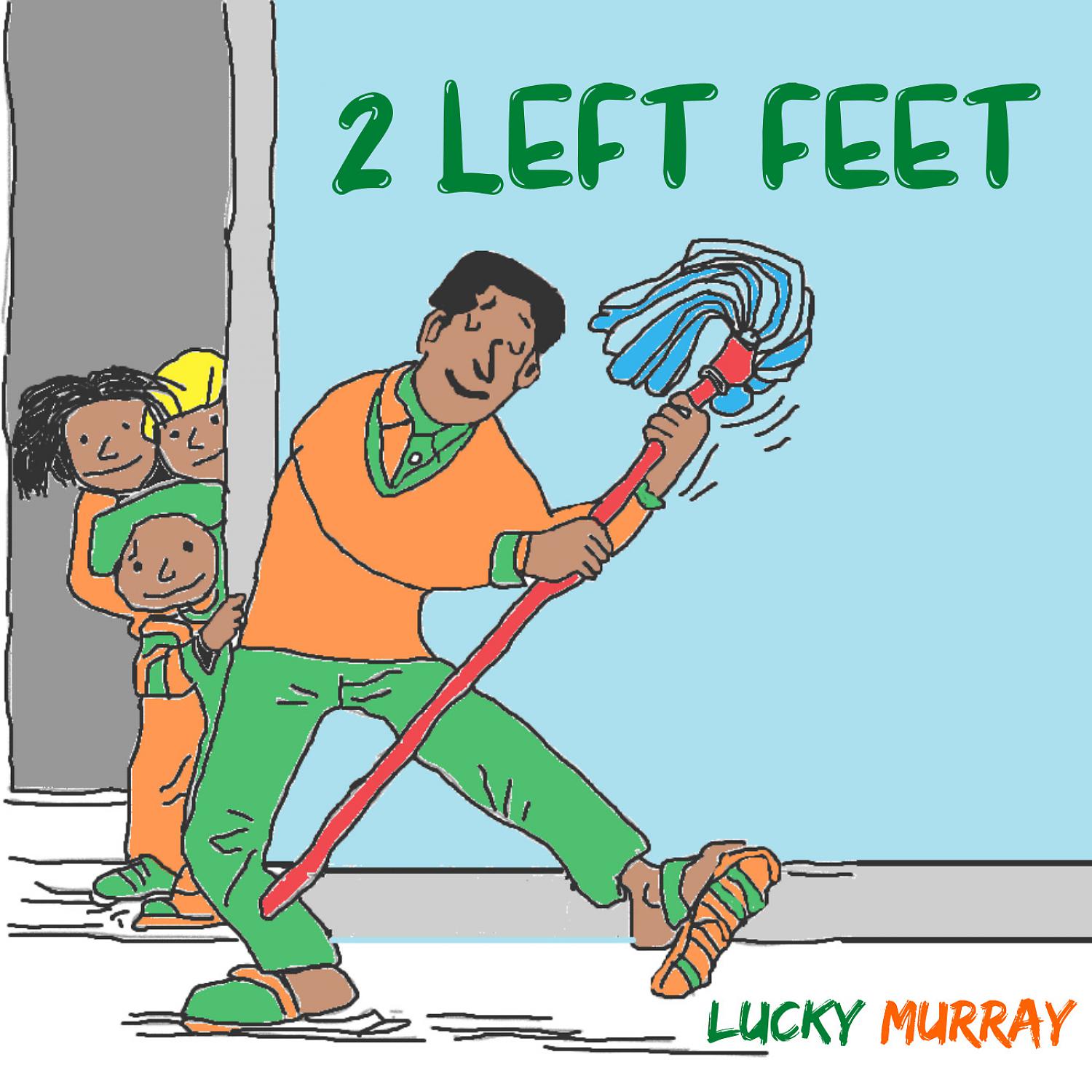 Постер альбома 2 Left Feet