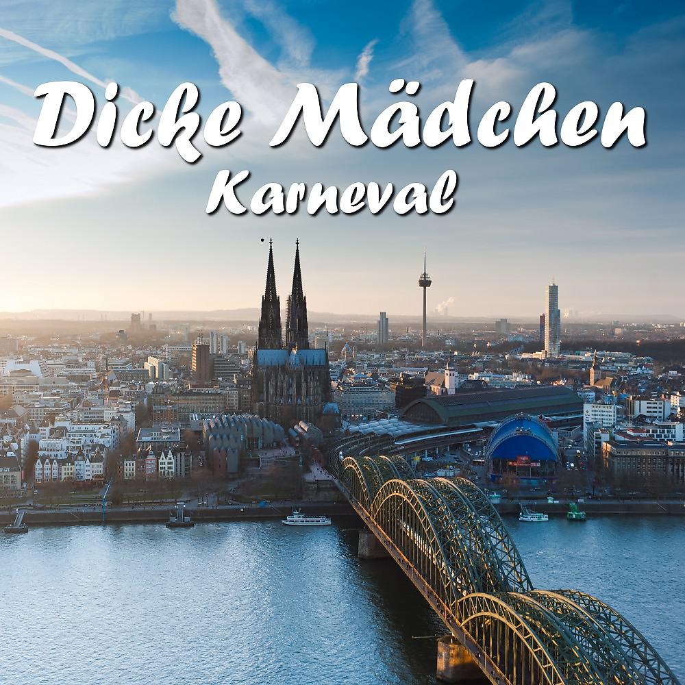 Постер альбома Dicke Mädchen