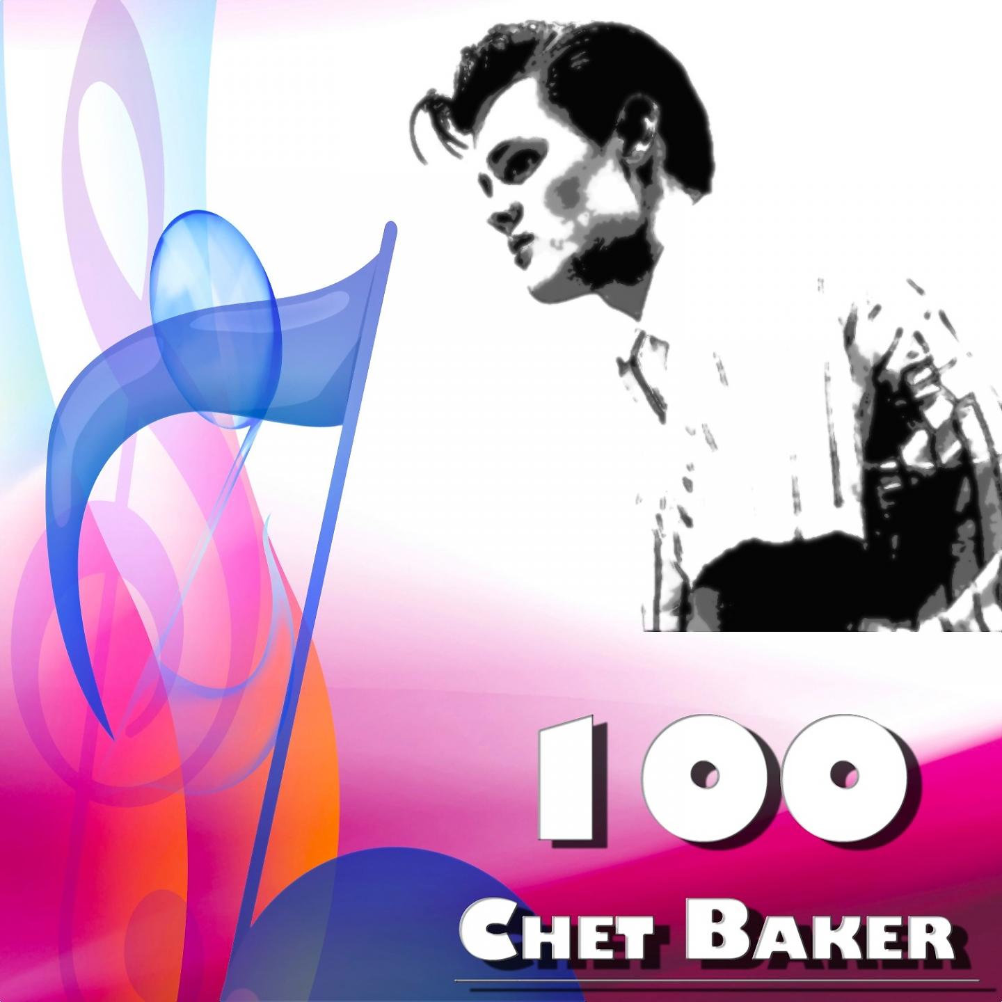 Постер альбома 100 Chet Baker