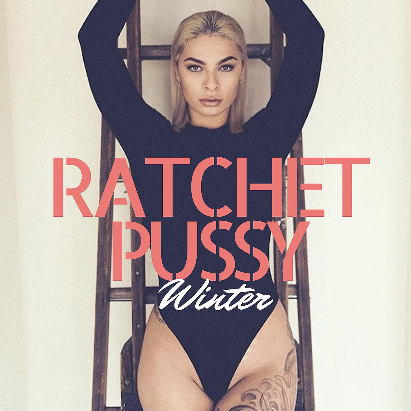 Постер альбома Ratchet Pussy