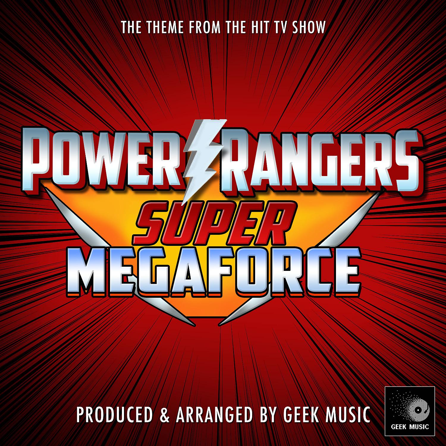 Постер альбома Power Rangers Super Megaforce  Main Theme (From "Power Rangers Super Megaforce")