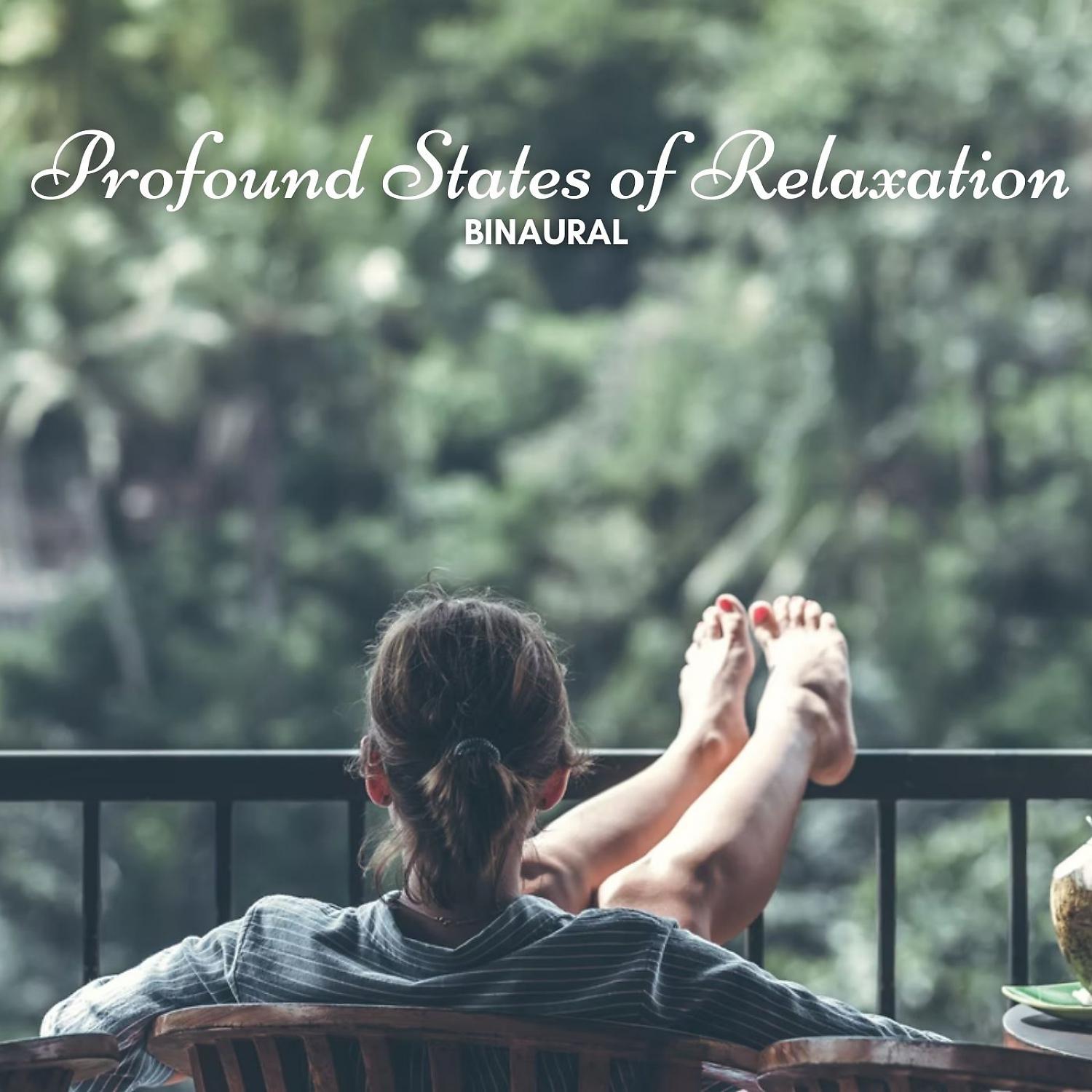 Постер альбома Binaural: Profound States of Relaxation