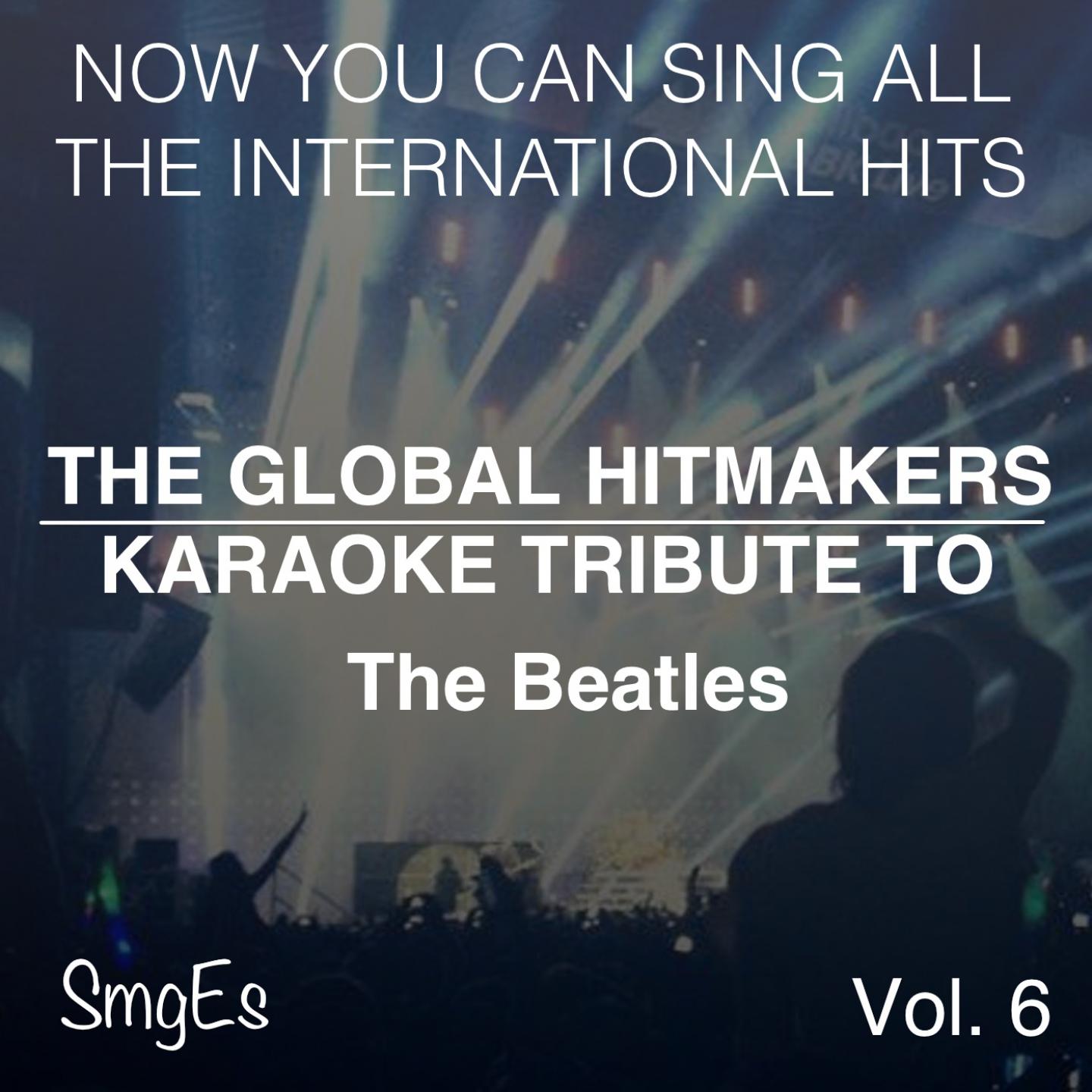 Постер альбома The Global HitMakers: The Beatles Vol. 6