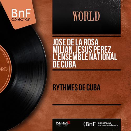 Постер альбома Rythmes de Cuba (Live, Mono Version)
