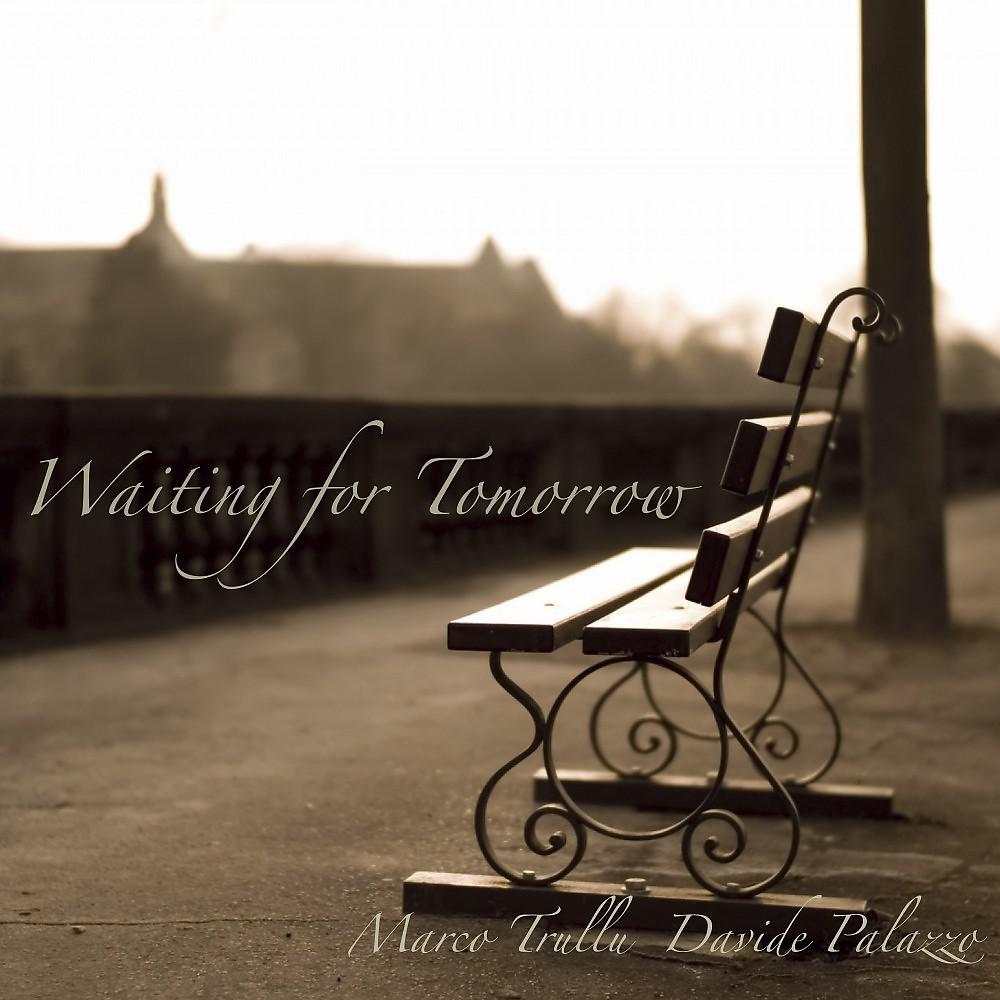 Постер альбома Waiting for Tomorrow